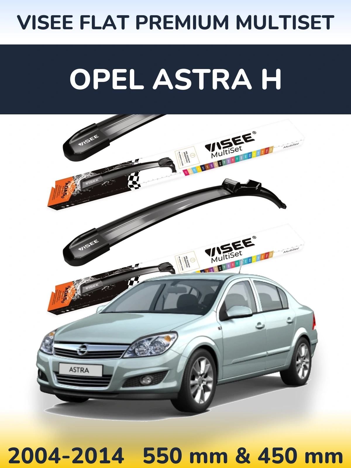 Komplet przednich wycieraczek VISEE FLAT PREMIUM MultiSet 550 & 450 mm do Opel Astra H 2004-2014