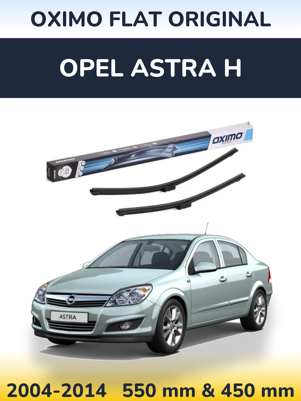 Komplet przednich wycieraczek Oximo Flat Original 550 & 450 mm do Opel Astra H 2004-2014
