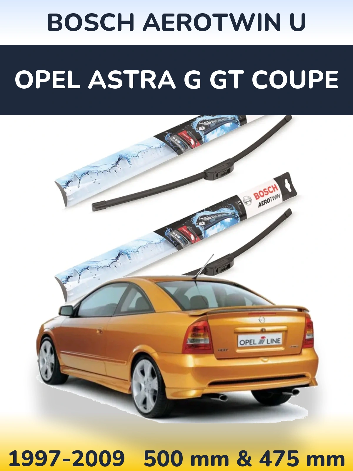 Komplet przednich wycieraczek BOSCH AeroTwin U 500 & 475 mm do Opel Astra G GT coupe 1997-2009
