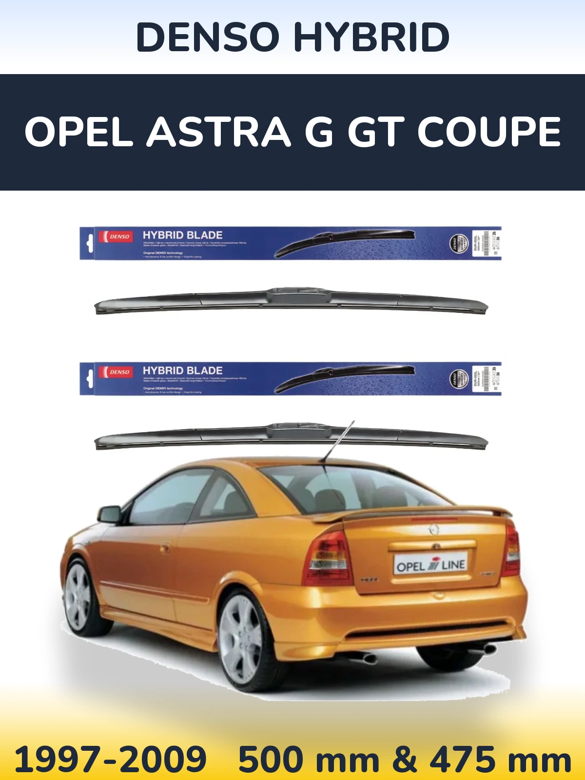 Komplet przednich wycieraczek Denso Hybrid 500 & 475 mm do Opel Astra G GT coupe 1997-2009