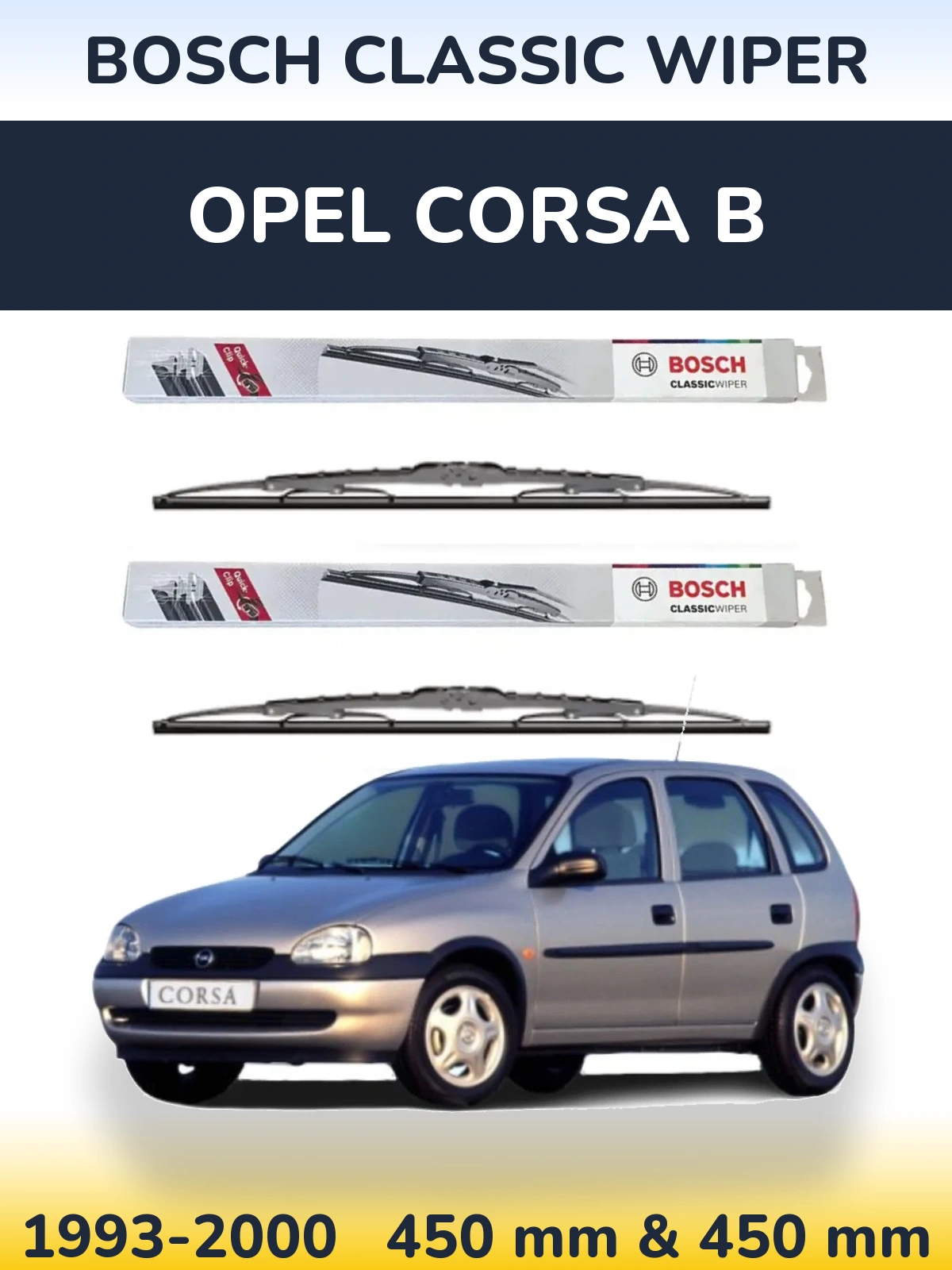 Комплект передних дворников BOSCH Classic Wiper 450 & 450 мм для Opel Corsa B 1993-2000