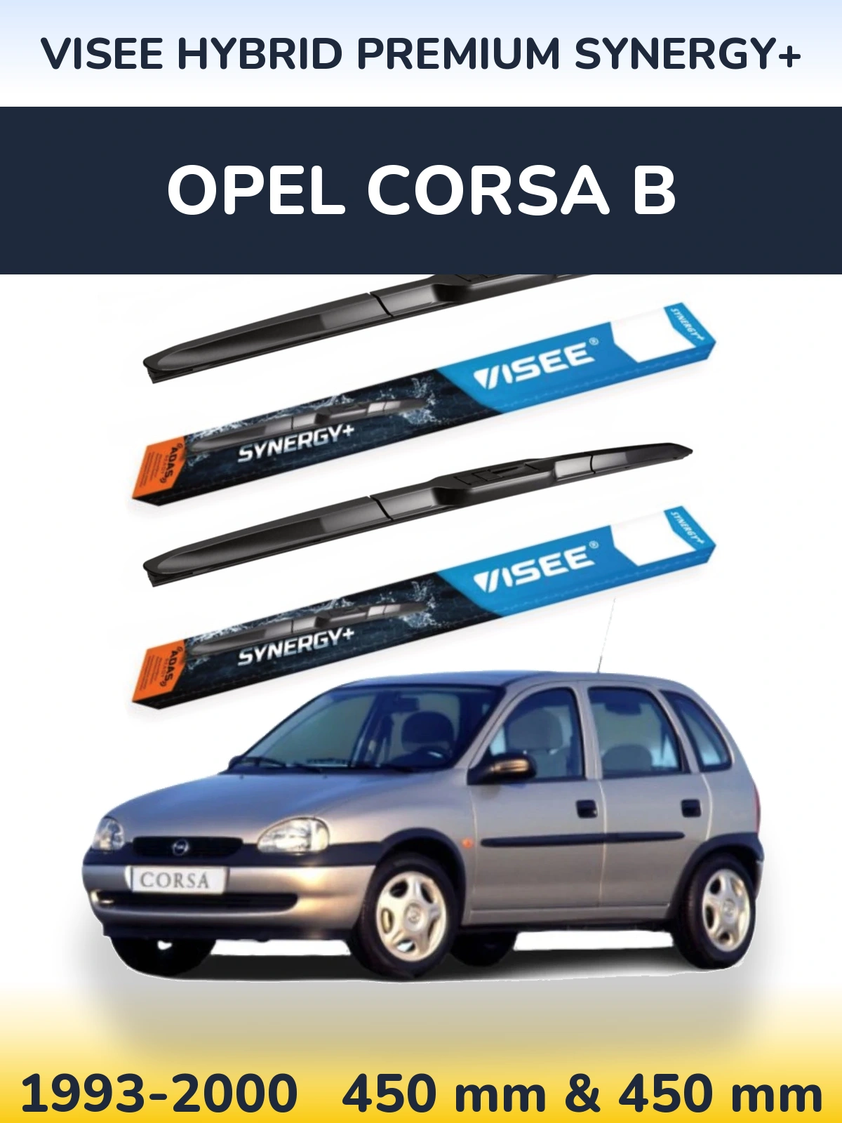 Комплект передніх щіток VISEE HYBRID PREMIUM SYNERGY+ 450 & 450 мм для Opel Corsa B 1993-2000