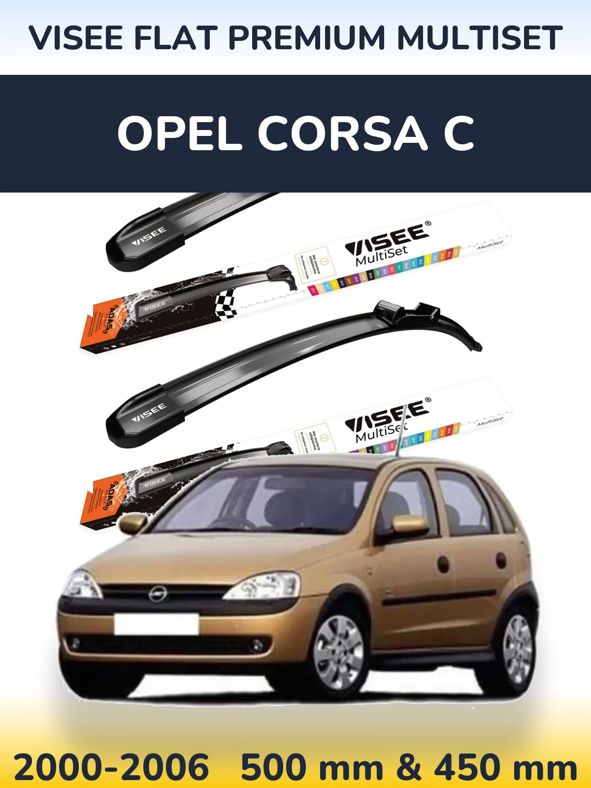 Komplet przednich wycieraczek VISEE FLAT PREMIUM MultiSet 500 & 450 mm do Opel Corsa C 2000-2006