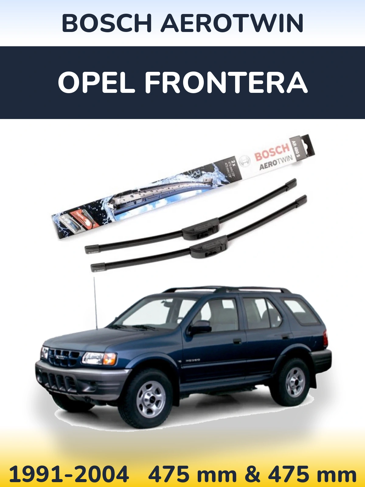 Комплект передних дворников BOSCH AeroTwin 475 & 475 мм для Opel Frontera 1991-2004