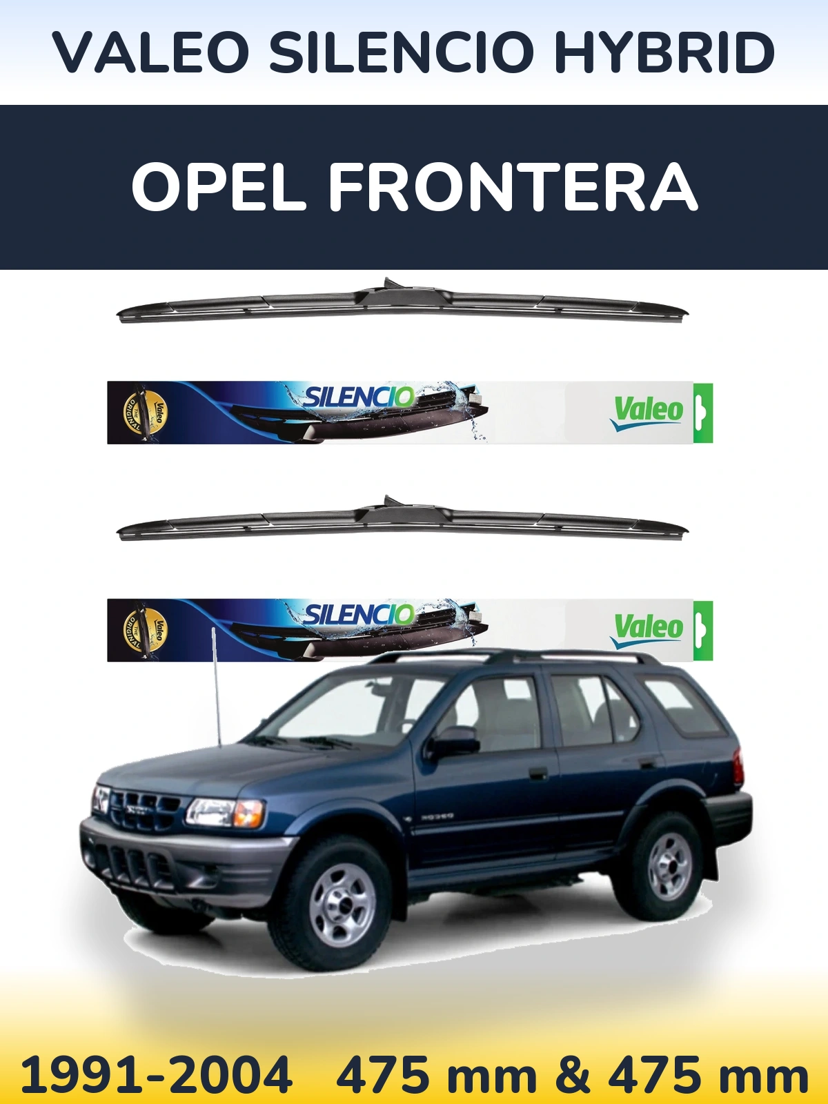 Комплект передних дворников Valeo Silencio Hybrid 475 & 475 мм для Opel Frontera 1991-2004