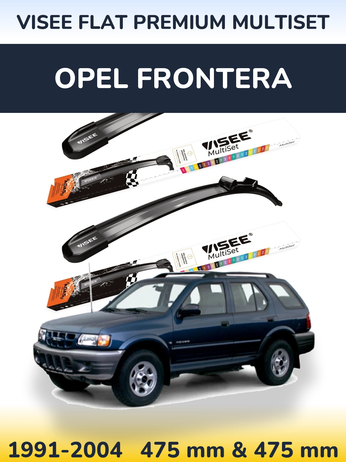 Комплект передних дворников VISEE FLAT PREMIUM MultiSet 475 & 475 мм для Opel Frontera 1991-2004