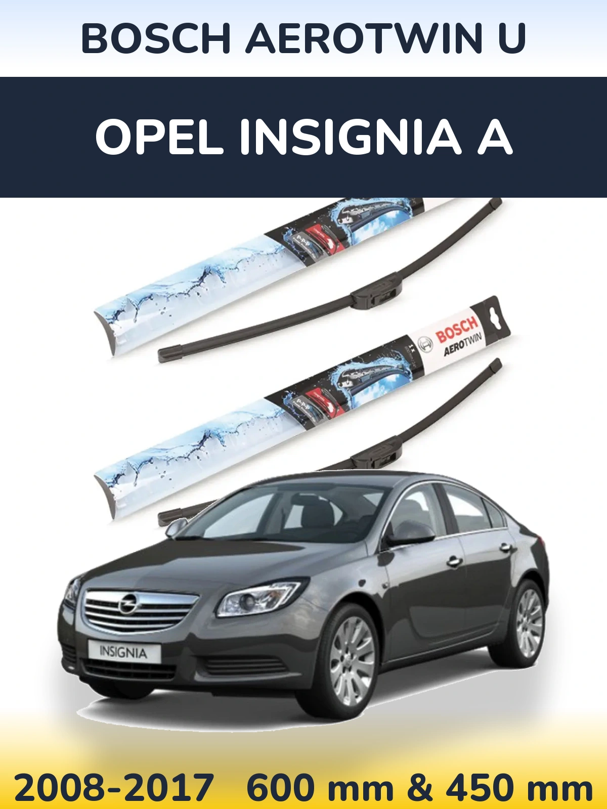 Комплект передніх щіток BOSCH AeroTwin U 600 & 450 мм для Opel Insignia A 2008-2017