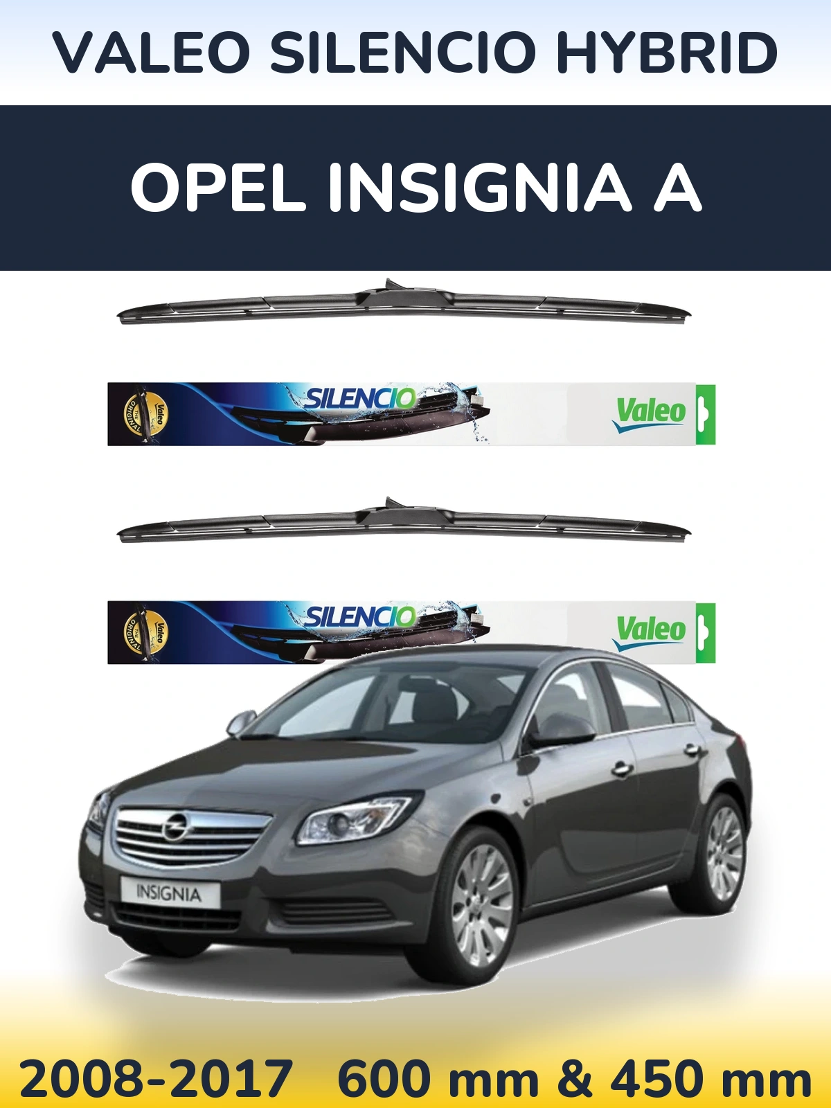Комплект передних дворников Valeo Silencio Hybrid 600 & 450 мм для Opel Insignia A 2008-2017