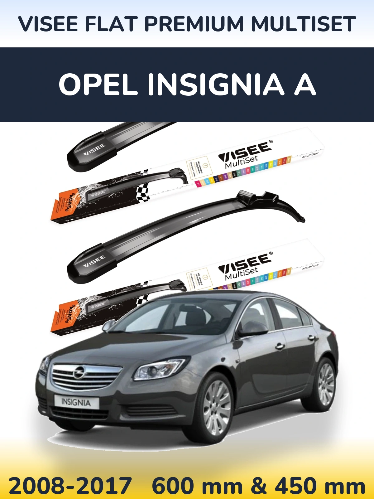 Front wiper blade set VISEE FLAT PREMIUM MultiSet 600 & 450 mm for Opel Insignia A 2008-2017
