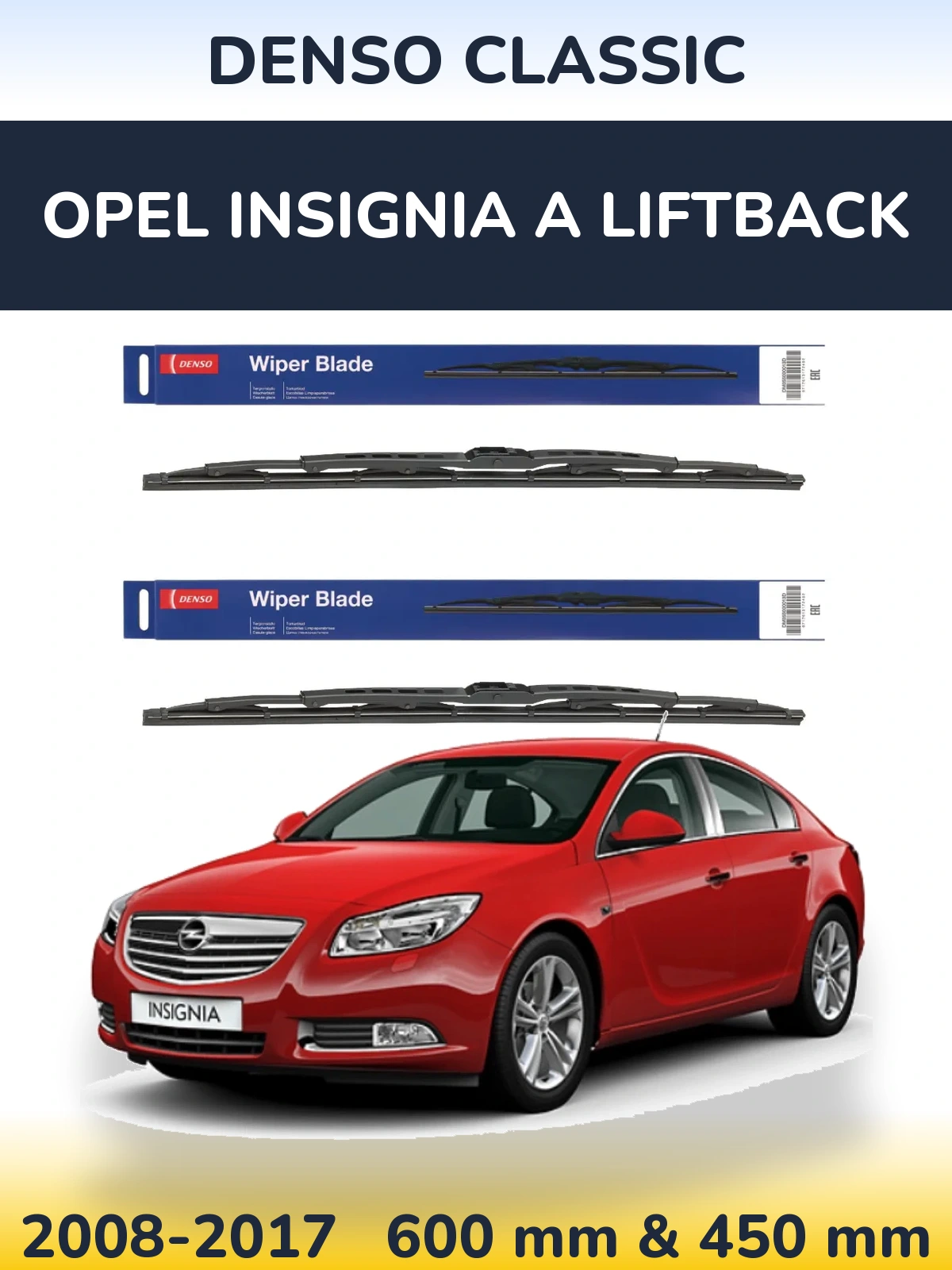 Комплект передніх щіток Denso Classic 600 & 450 мм для Opel Insignia A liftback 2008-2017