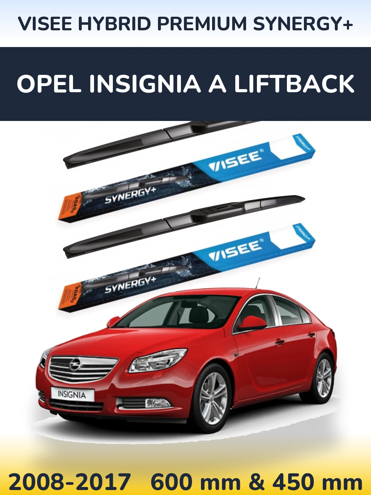 Комплект передніх щіток VISEE HYBRID PREMIUM SYNERGY+ 600 & 450 мм для Opel Insignia A liftback 2008-2017