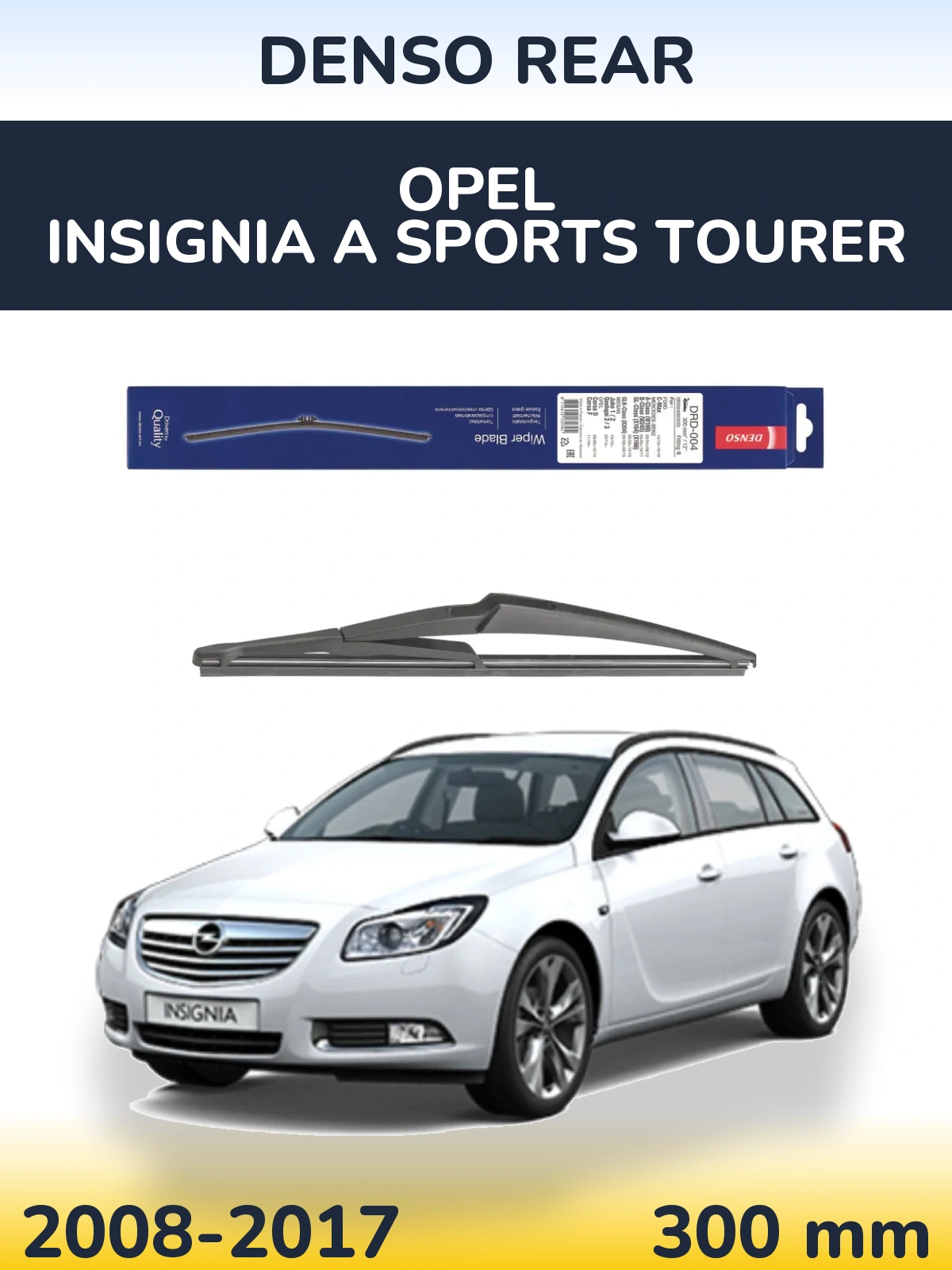 Задний дворник Denso Rear 300 мм для Opel Insignia A Sports Tourer 2008-2017