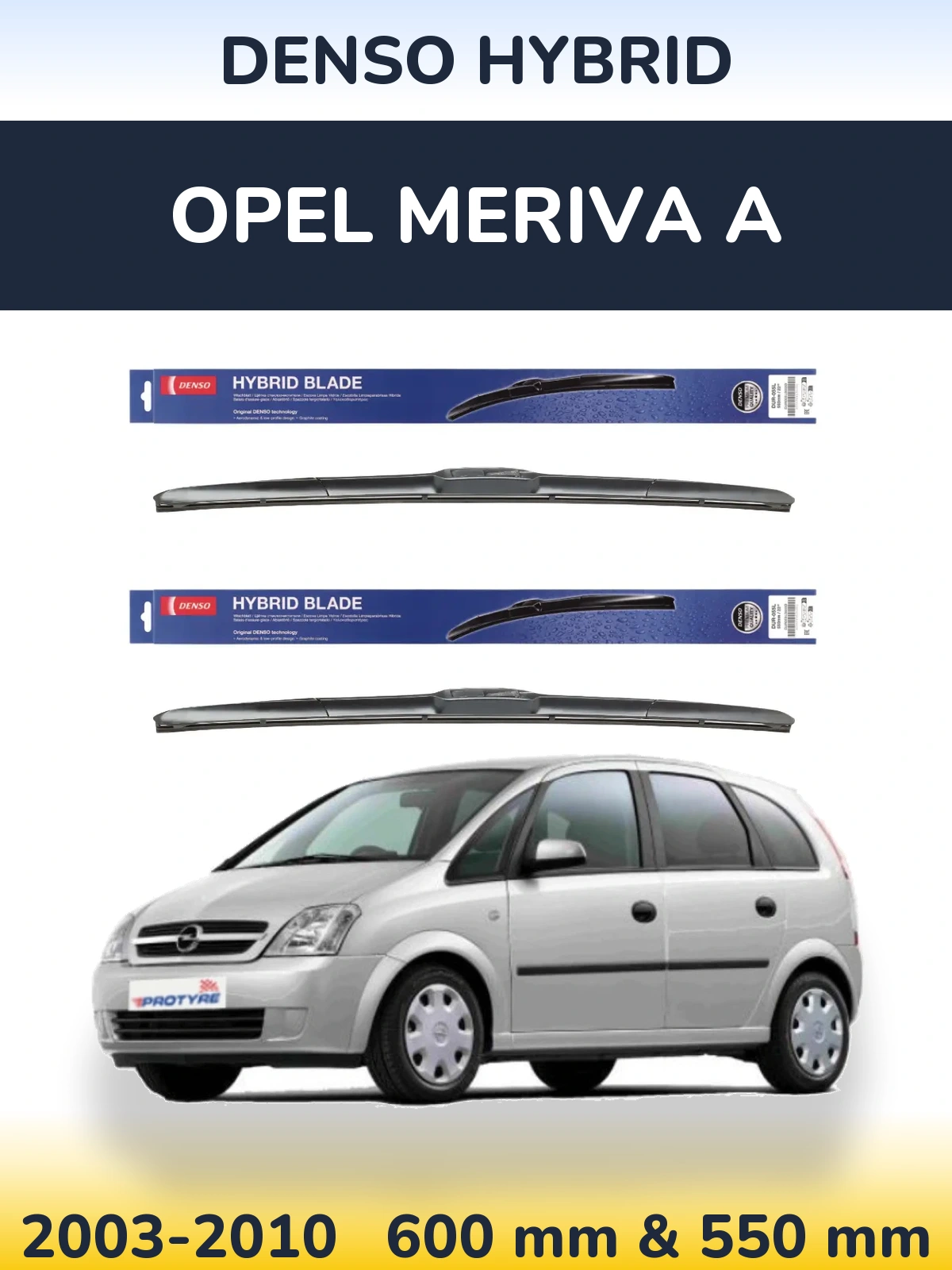 Front wiper blade set Denso Hybrid 600 & 550 mm for Opel Meriva A 2003-2010