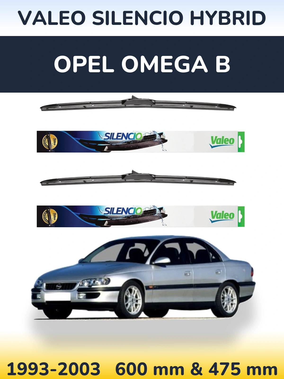 Front wiper blade set Valeo Silencio Hybrid 600 & 475 mm for Opel Omega B 1993-2003