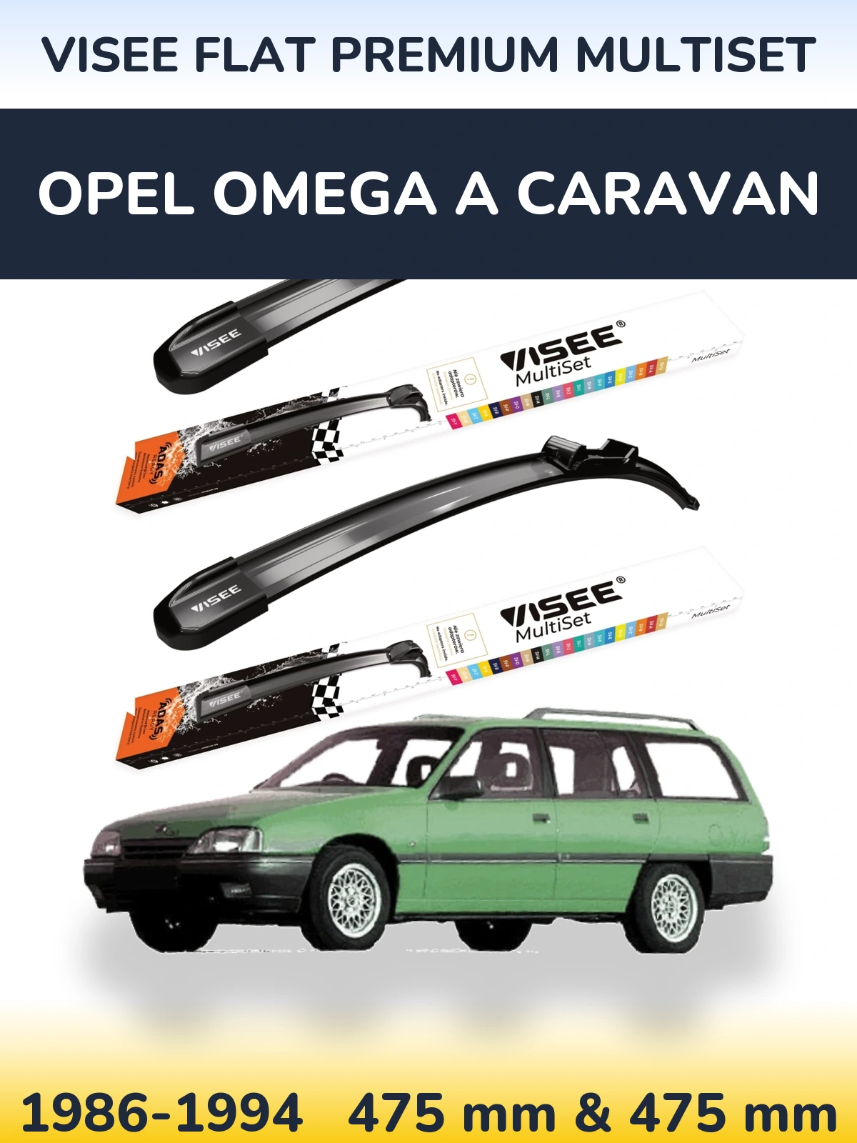 Комплект передніх щіток VISEE FLAT PREMIUM MultiSet 475 & 475 мм для Opel Omega A Caravan 1986-1994