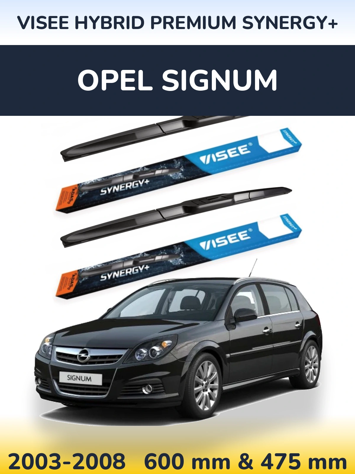 Комплект передніх щіток VISEE HYBRID PREMIUM SYNERGY+ 600 & 475 мм для Opel Signum 2003-2008