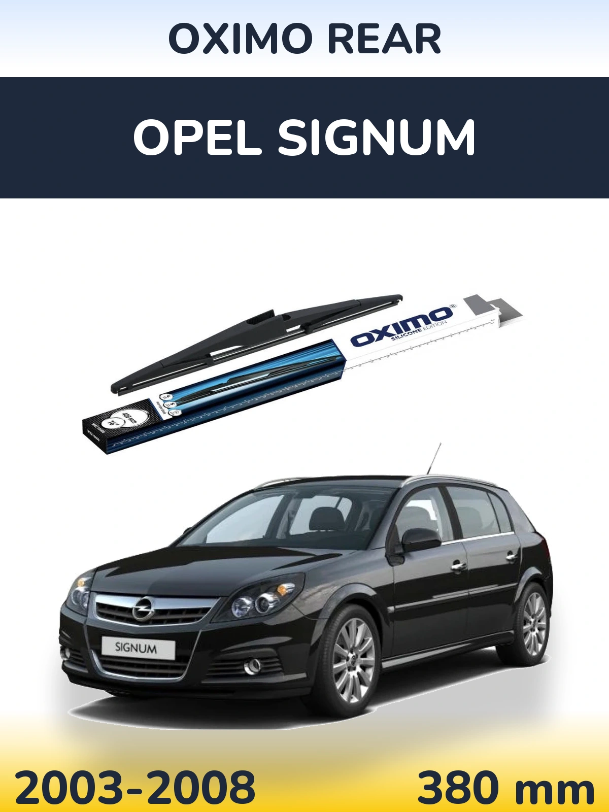 Задня щітка Oximo Rear 400 мм для Opel Signum 2003-2008