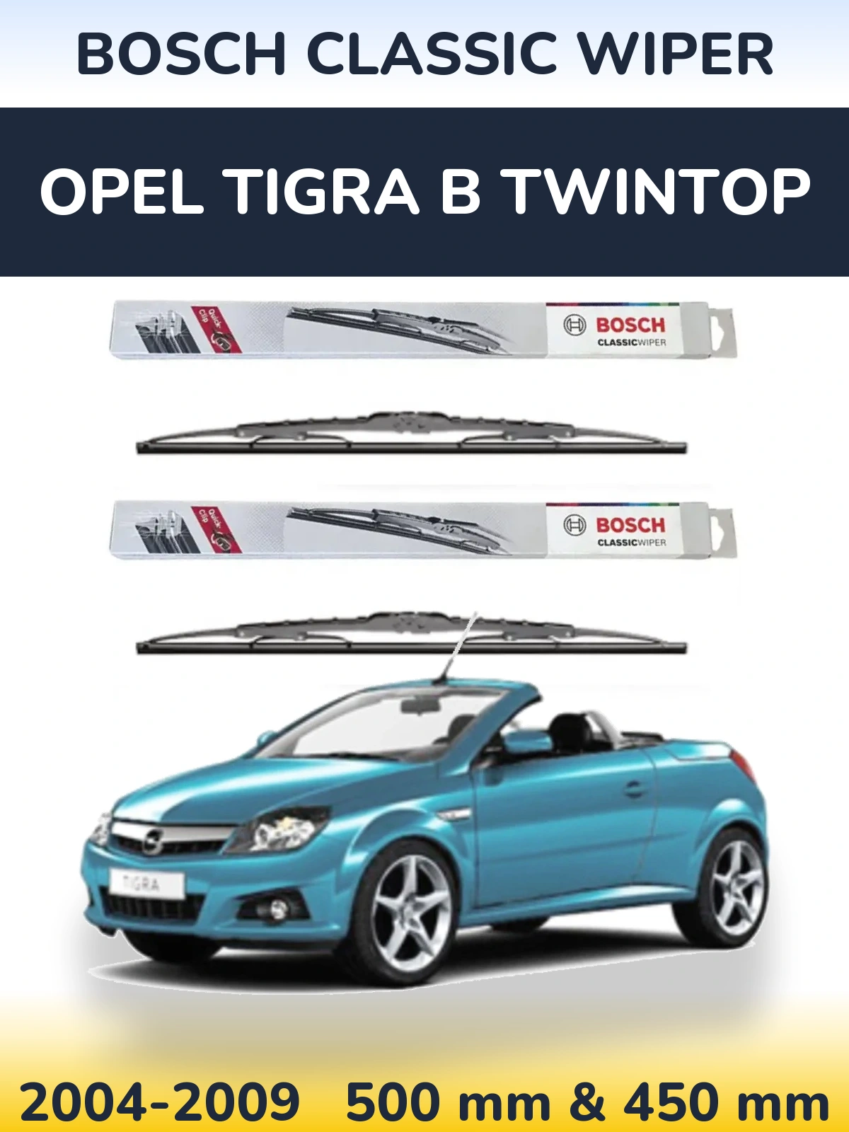 Front wiper blade set BOSCH Classic Wiper 500 & 450 mm for Opel Tigra B TwinTop 2004-2009