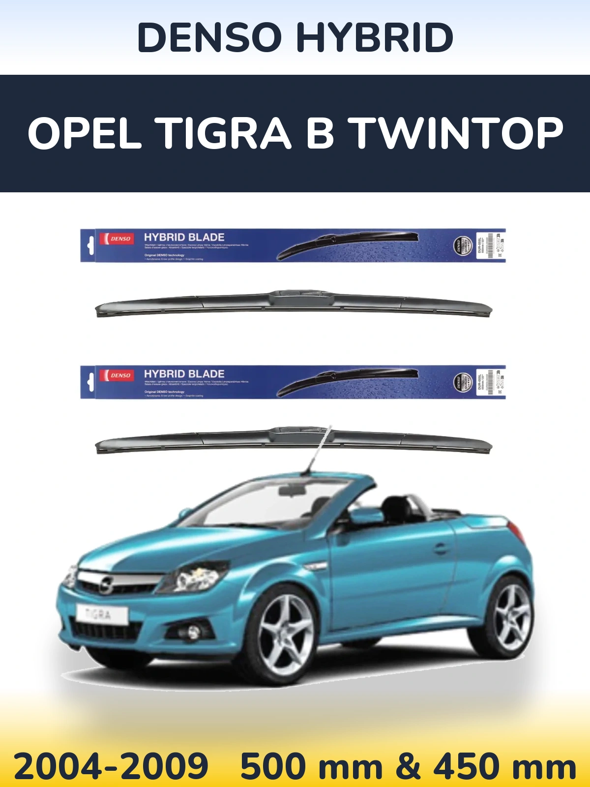 Komplet przednich wycieraczek Denso Hybrid 500 & 450 mm do Opel Tigra B TwinTop 2004-2009
