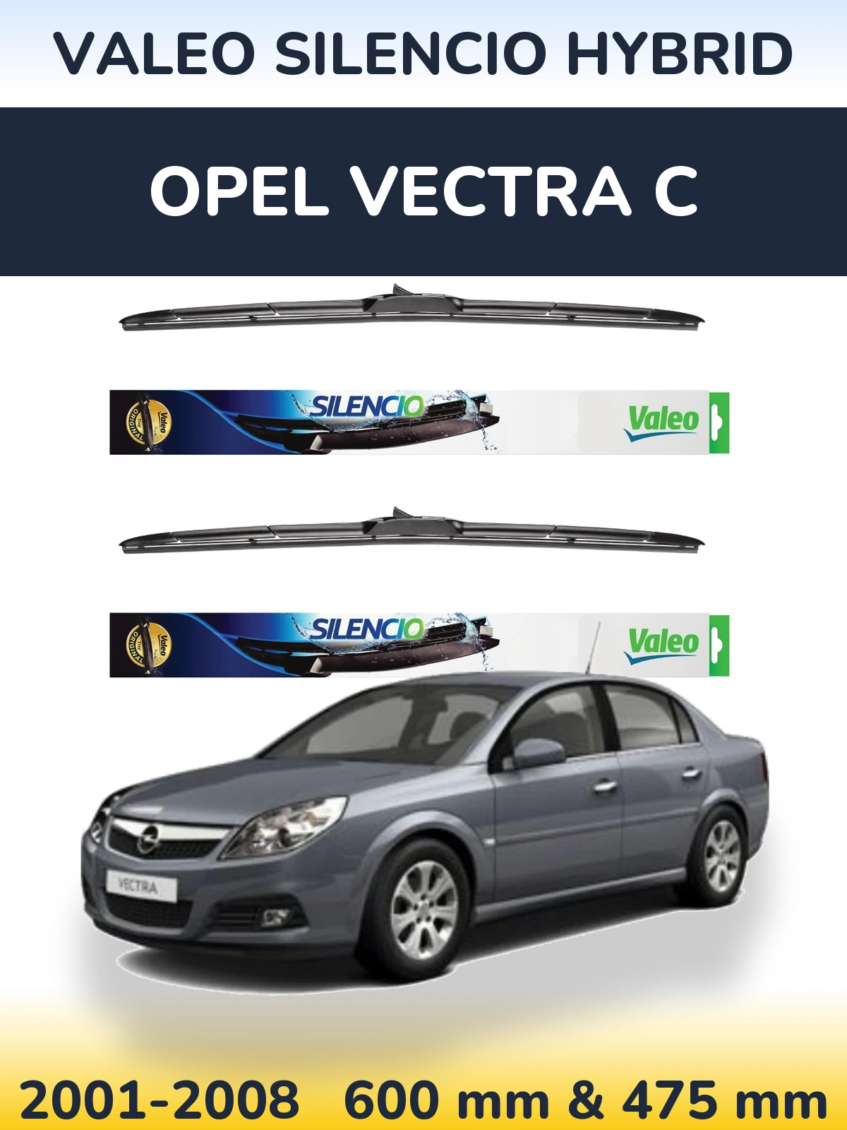Комплект передних дворников Valeo Silencio Hybrid 600 & 475 мм для Opel Vectra C 2001-2008