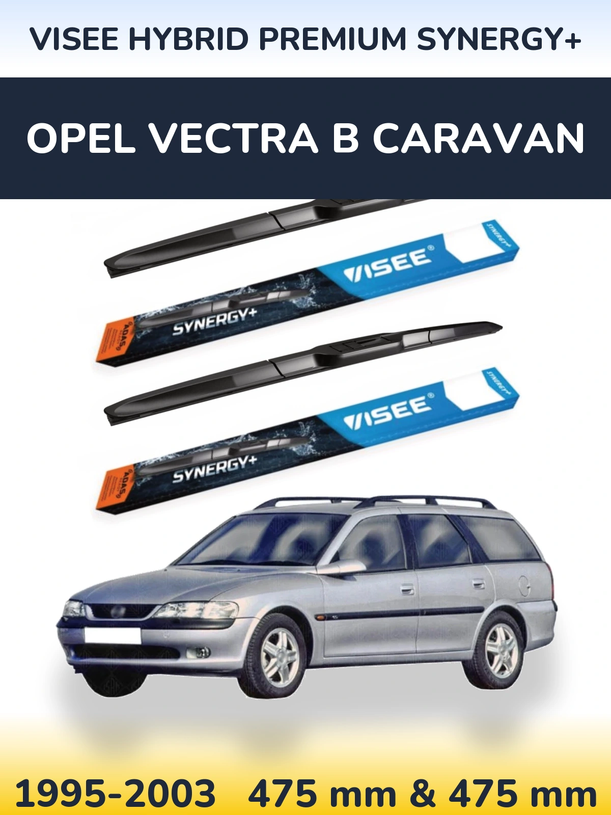 Комплект передних дворников VISEE HYBRID PREMIUM SYNERGY+ 475 & 475 мм для Opel Vectra B Caravan 1995-2003