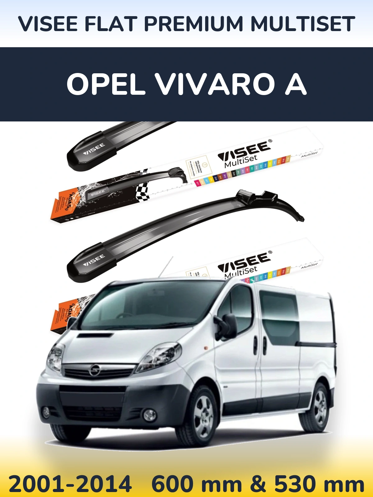 Front wiper blade set VISEE FLAT PREMIUM MultiSet 600 & 530 mm for Opel Vivaro A 2001-2014