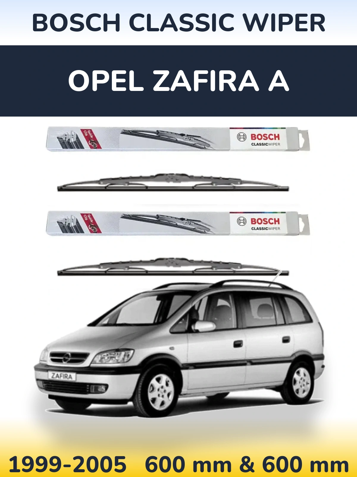Комплект передніх щіток BOSCH Classic Wiper 600 & 600 мм для Opel Zafira A 1999-2005