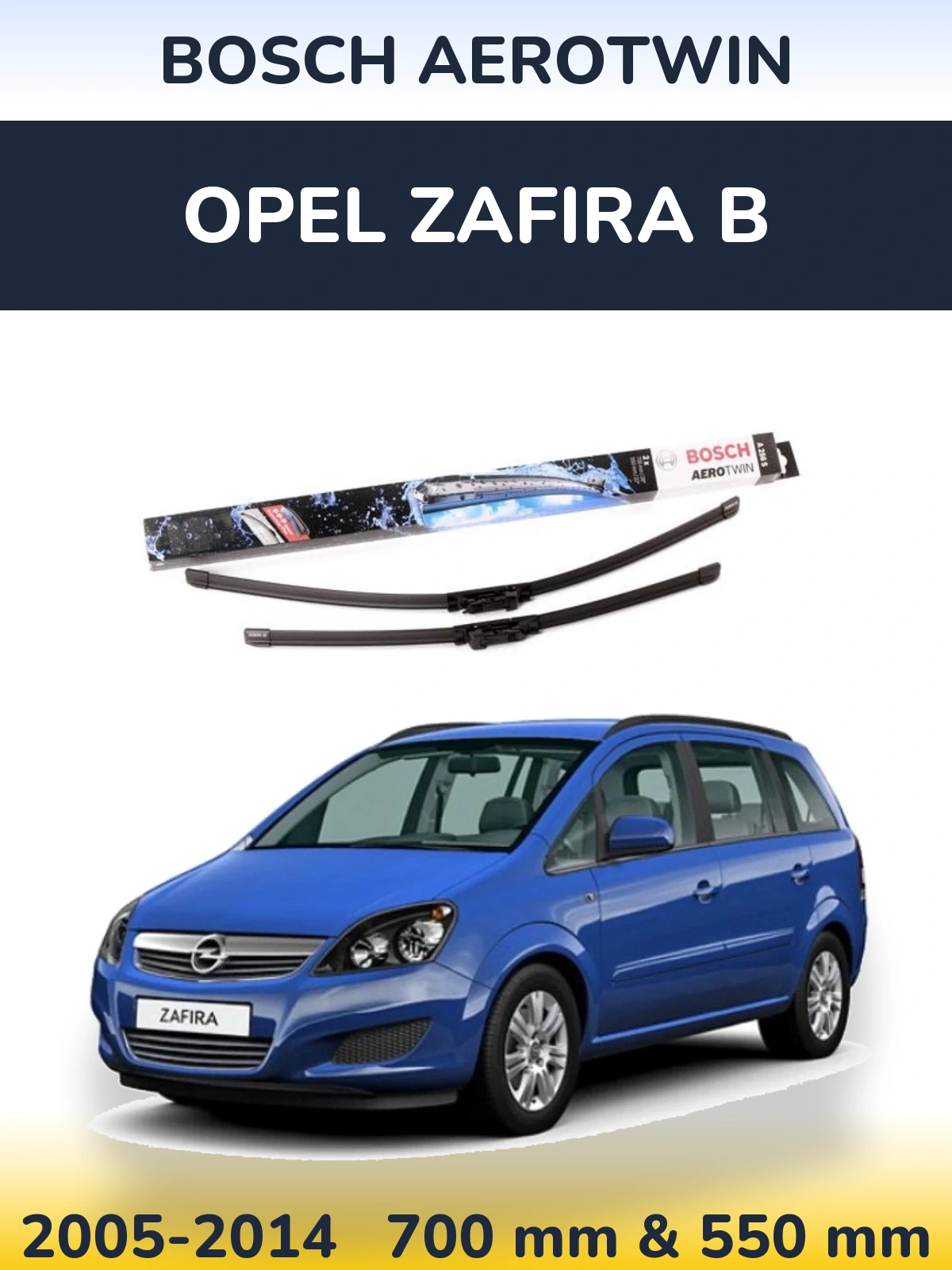 Комплект передніх щіток BOSCH AeroTwin 700 & 550 мм для Opel Zafira B 2005-2014