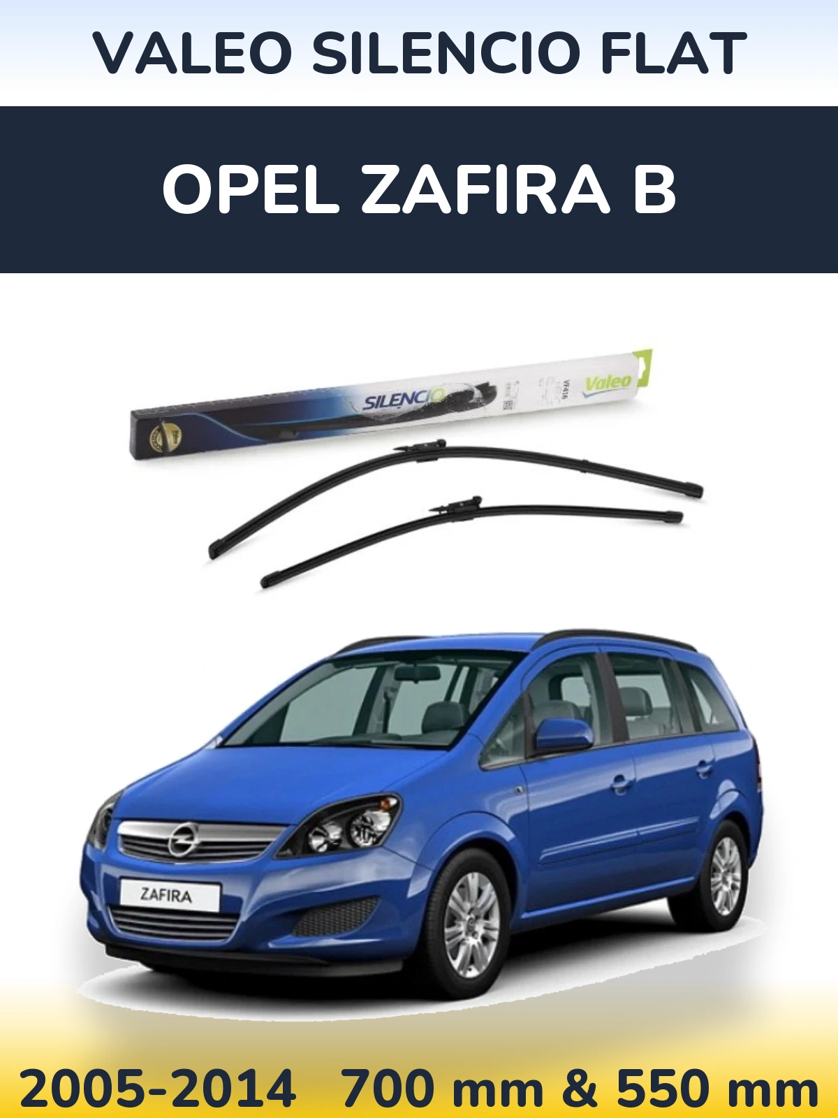 Комплект передніх щіток Valeo Silencio Flat 700 & 550 мм для Opel Zafira B 2005-2014