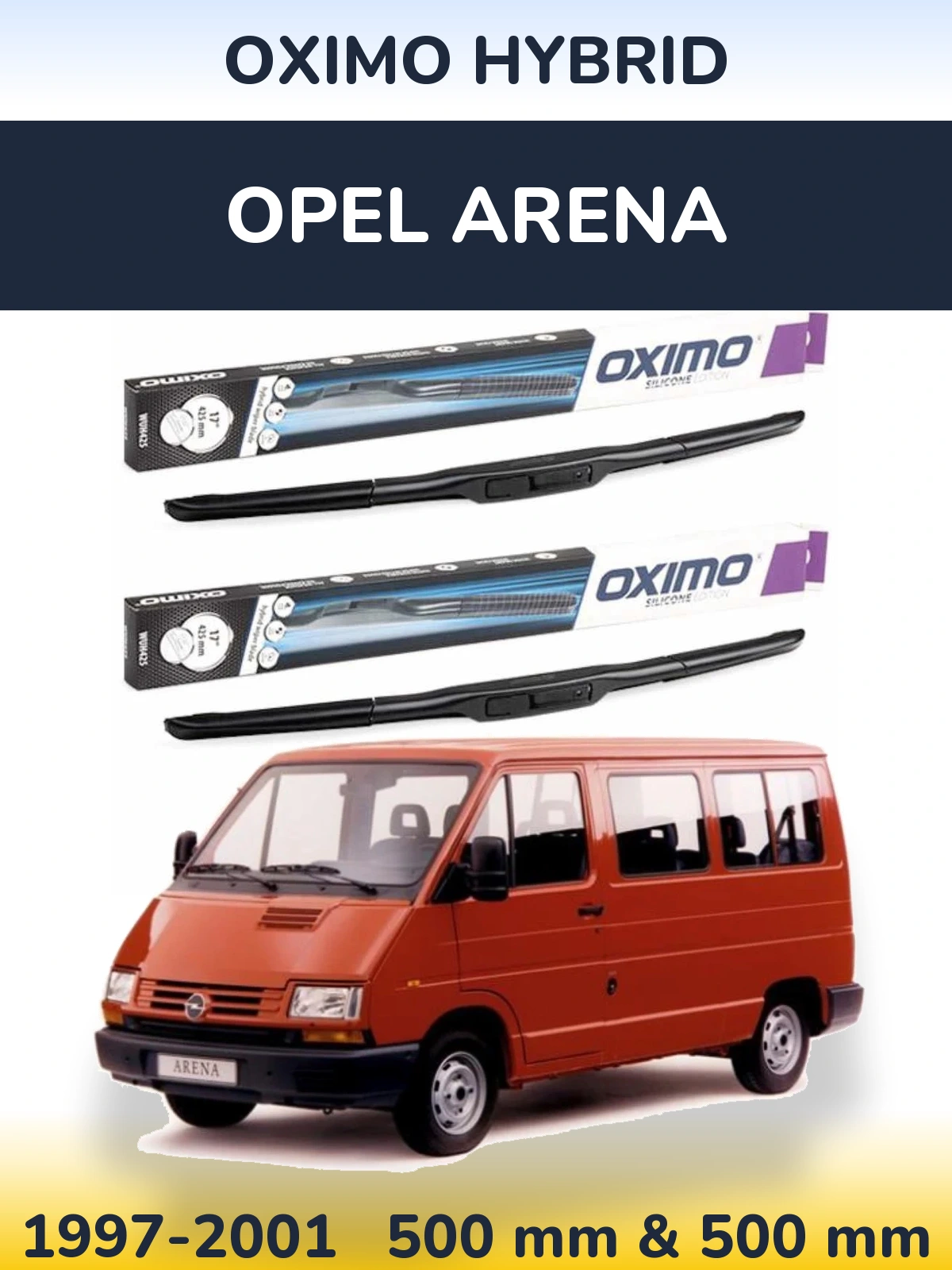 Комплект передних дворников Oximo Hybrid 500 & 500 мм для Opel Arena 1997-2001