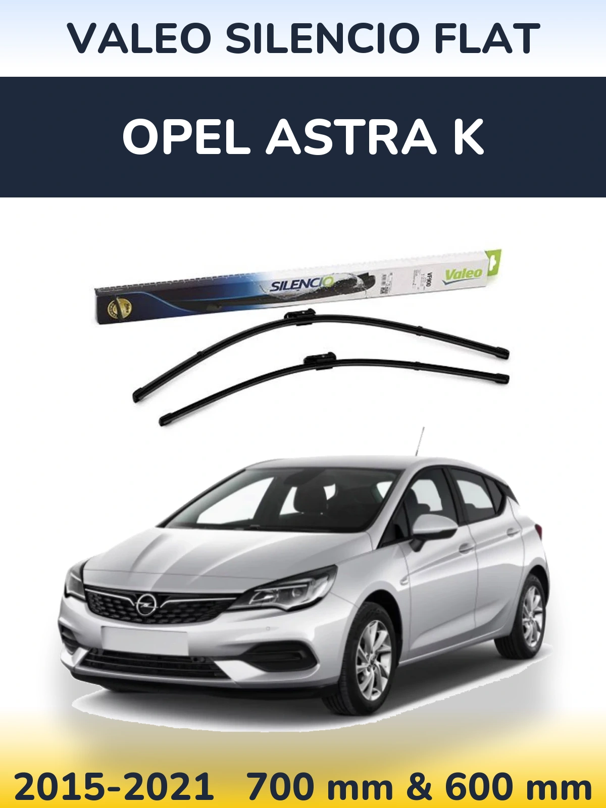 Комплект передних дворников Valeo Silencio Flat 700 & 600 мм для Opel Astra K 2015-2021