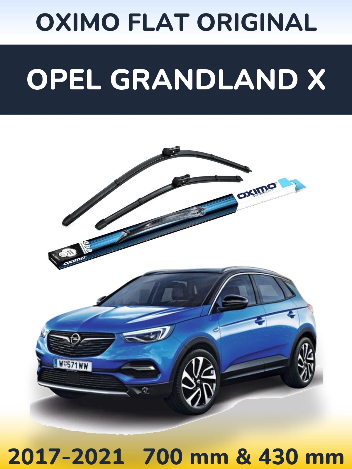 Front wiper blade set Oximo Flat Original 700 & 430 mm for Opel Grandland X 2017-2021