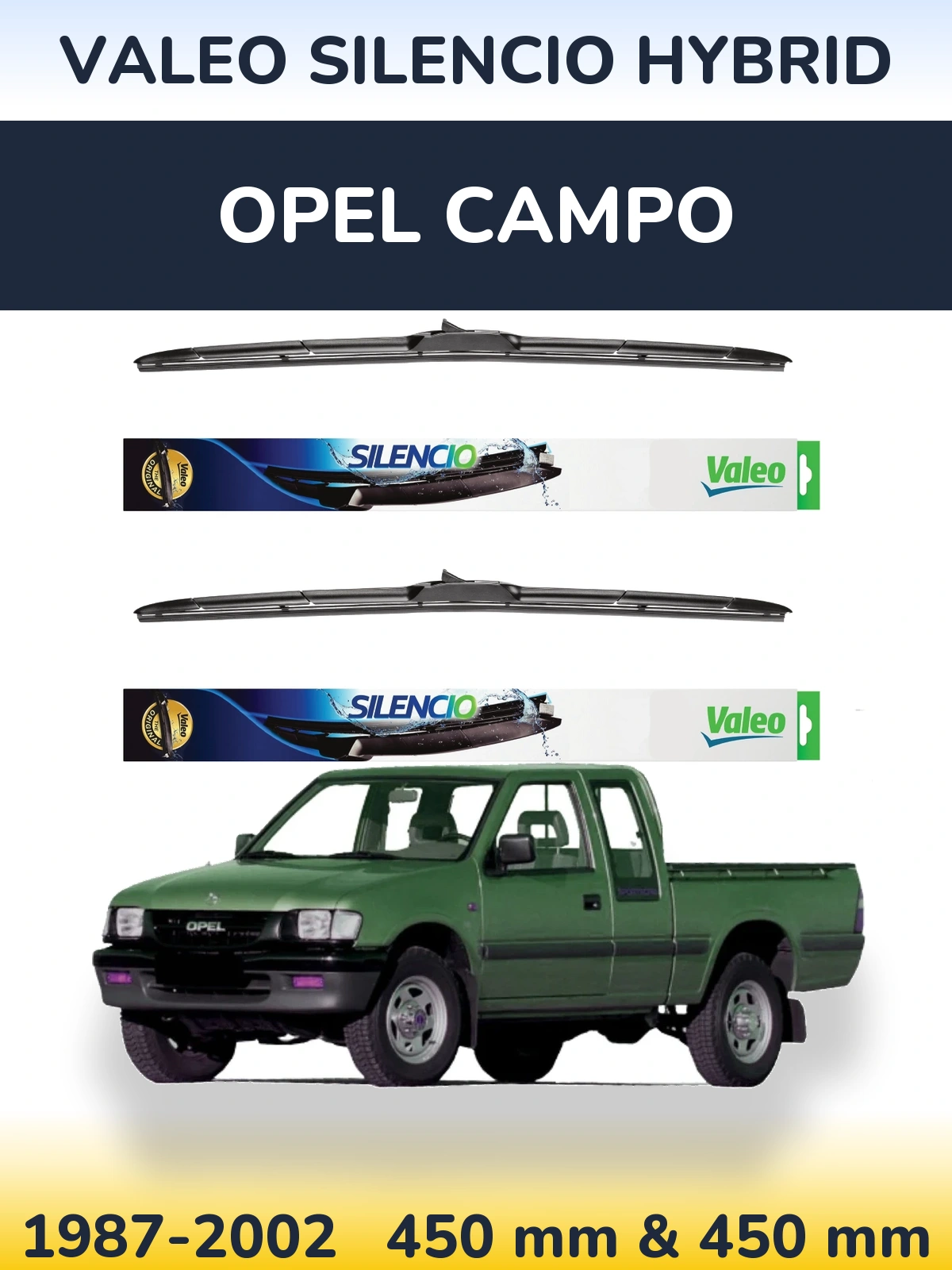 Комплект передніх щіток Valeo Silencio Hybrid 450 & 450 мм для Opel Campo 1987-2002