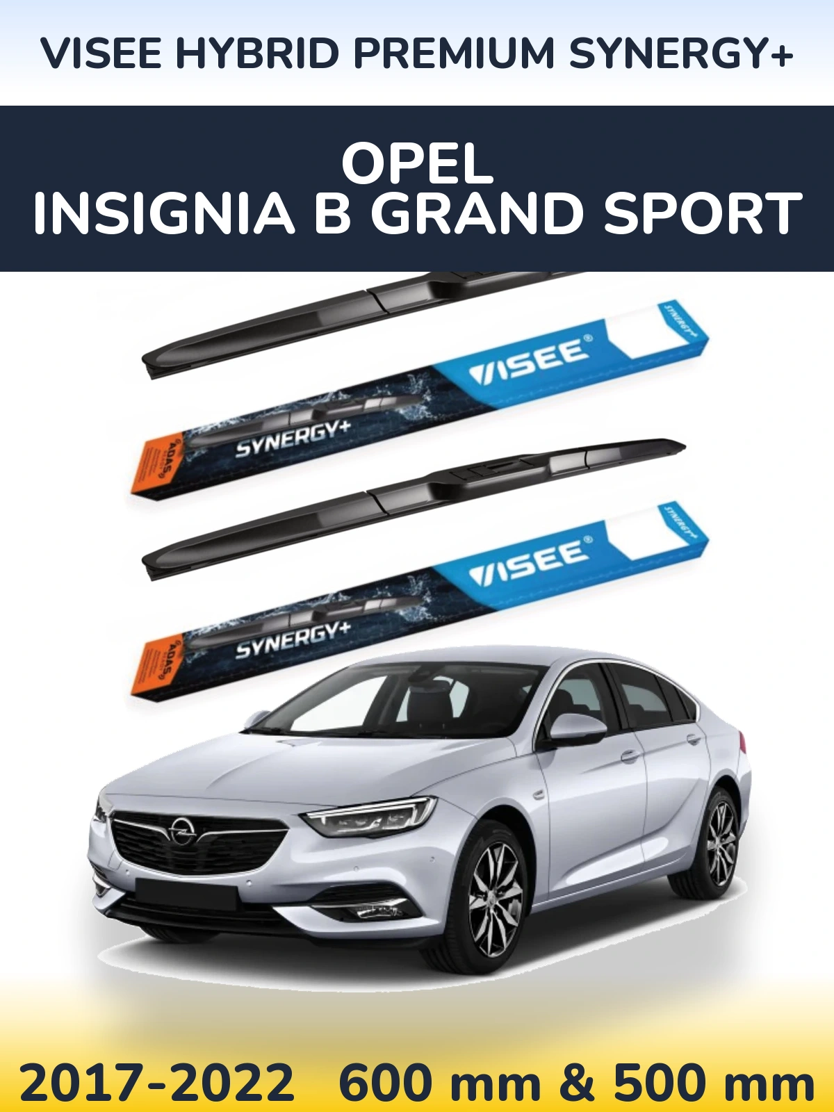 Комплект передних дворников VISEE HYBRID PREMIUM SYNERGY+ 600 & 500 мм для Opel Insignia B Grand Sport 2017-2022