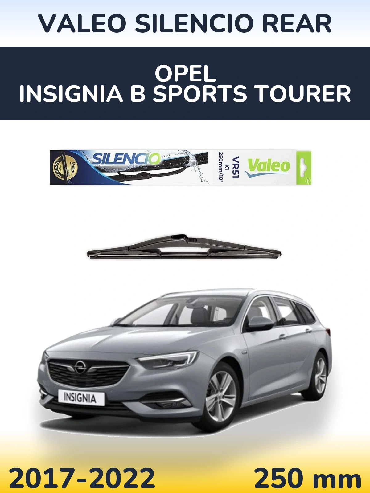 Rear wiper blade Valeo Silencio Rear 250 mm for Opel Insignia B Sports Tourer 2017-2022