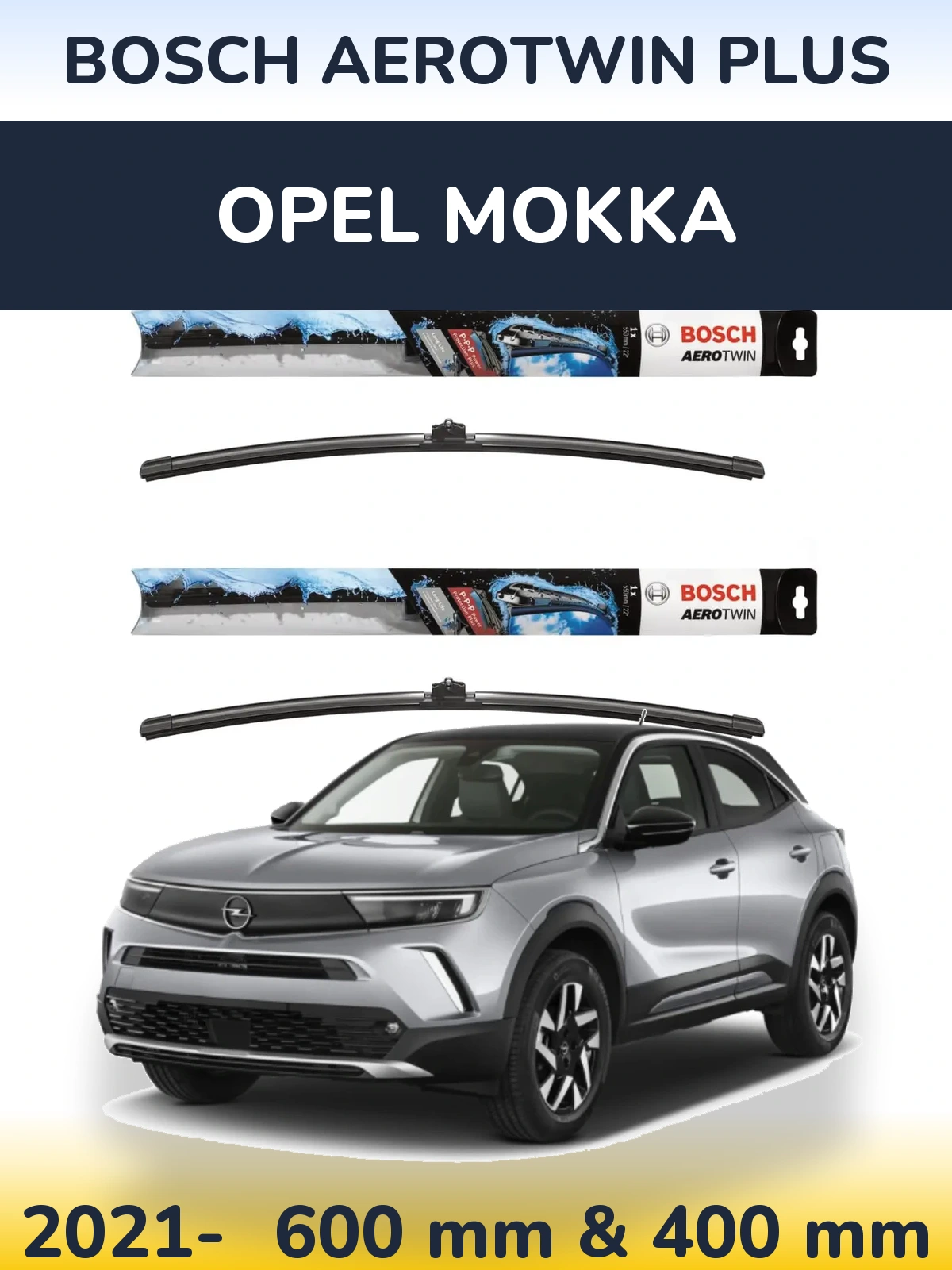 Комплект передних дворников BOSCH AeroTwin Plus 600 & 400 мм для Opel Mokka 2021-2026
