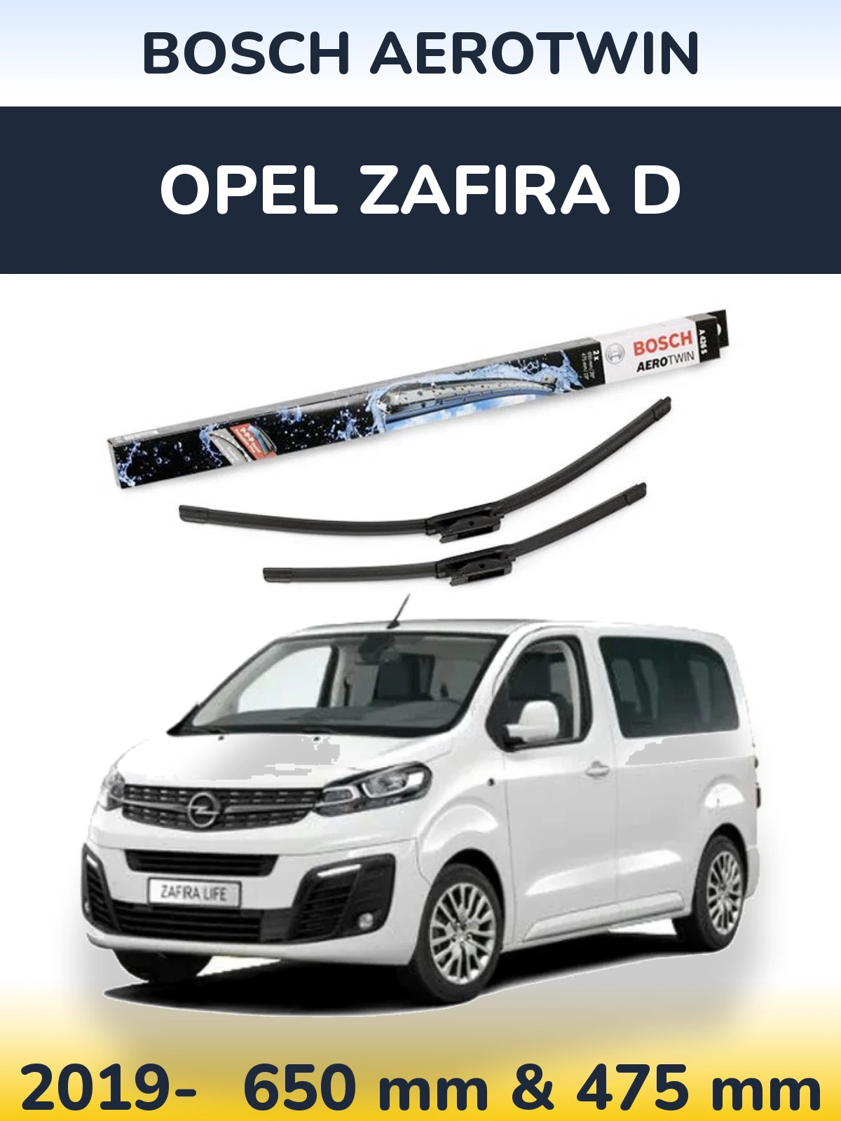 Front wiper blade set BOSCH AeroTwin 650 & 475 mm for Opel Zafira D 2019-2026