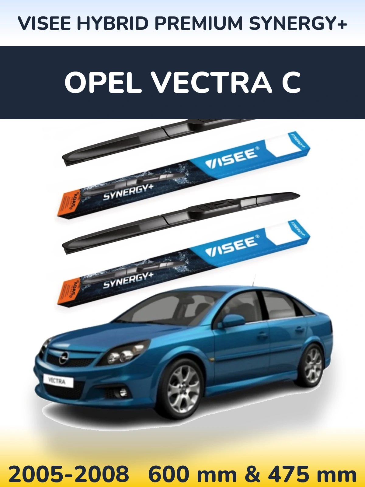 Комплект передних дворников VISEE HYBRID PREMIUM SYNERGY+ 600 & 475 мм для Opel Vectra C 2005-2008