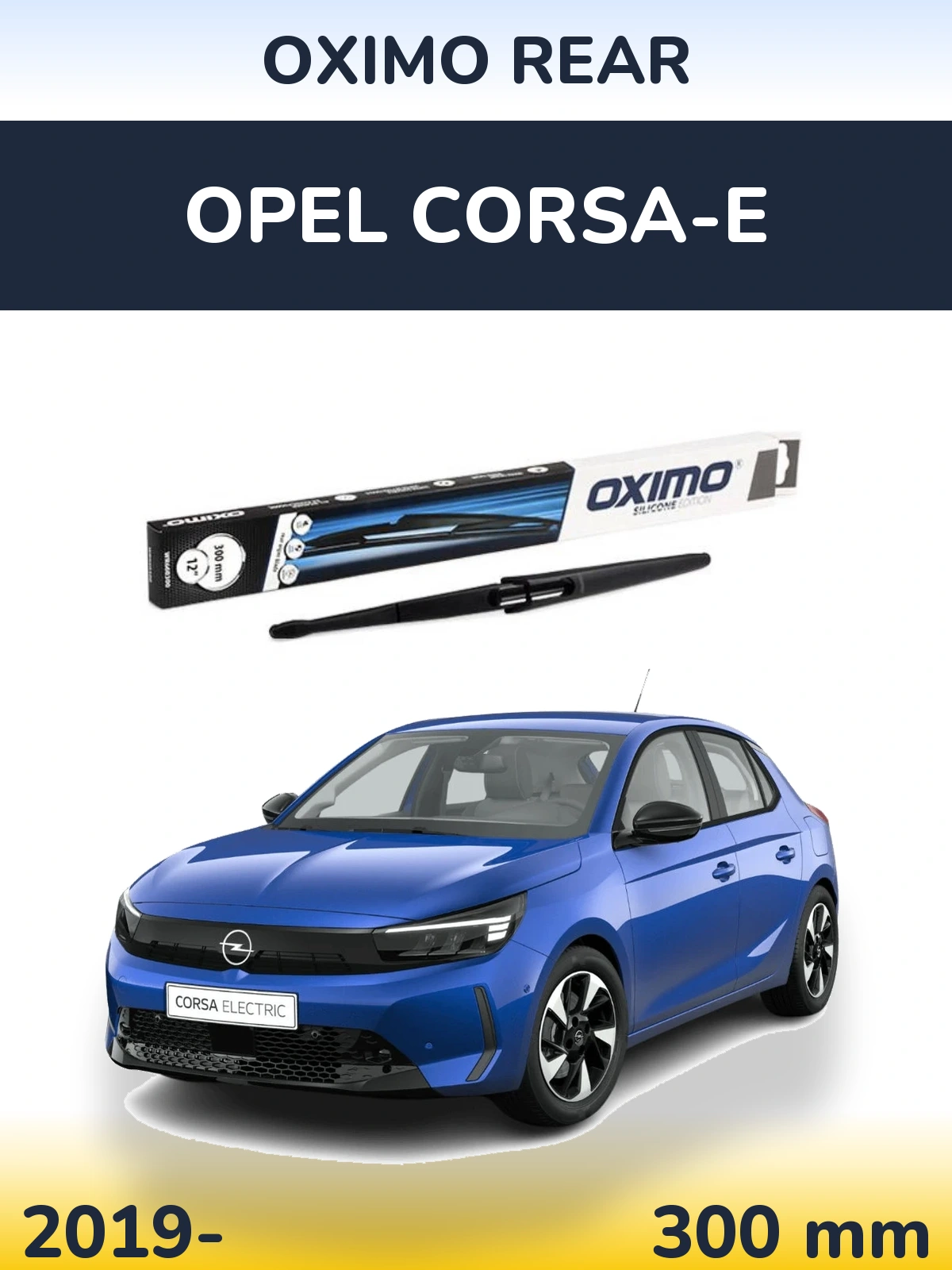 Rear wiper blade Oximo Rear 300 mm for Opel Corsa-e 2019-2026
