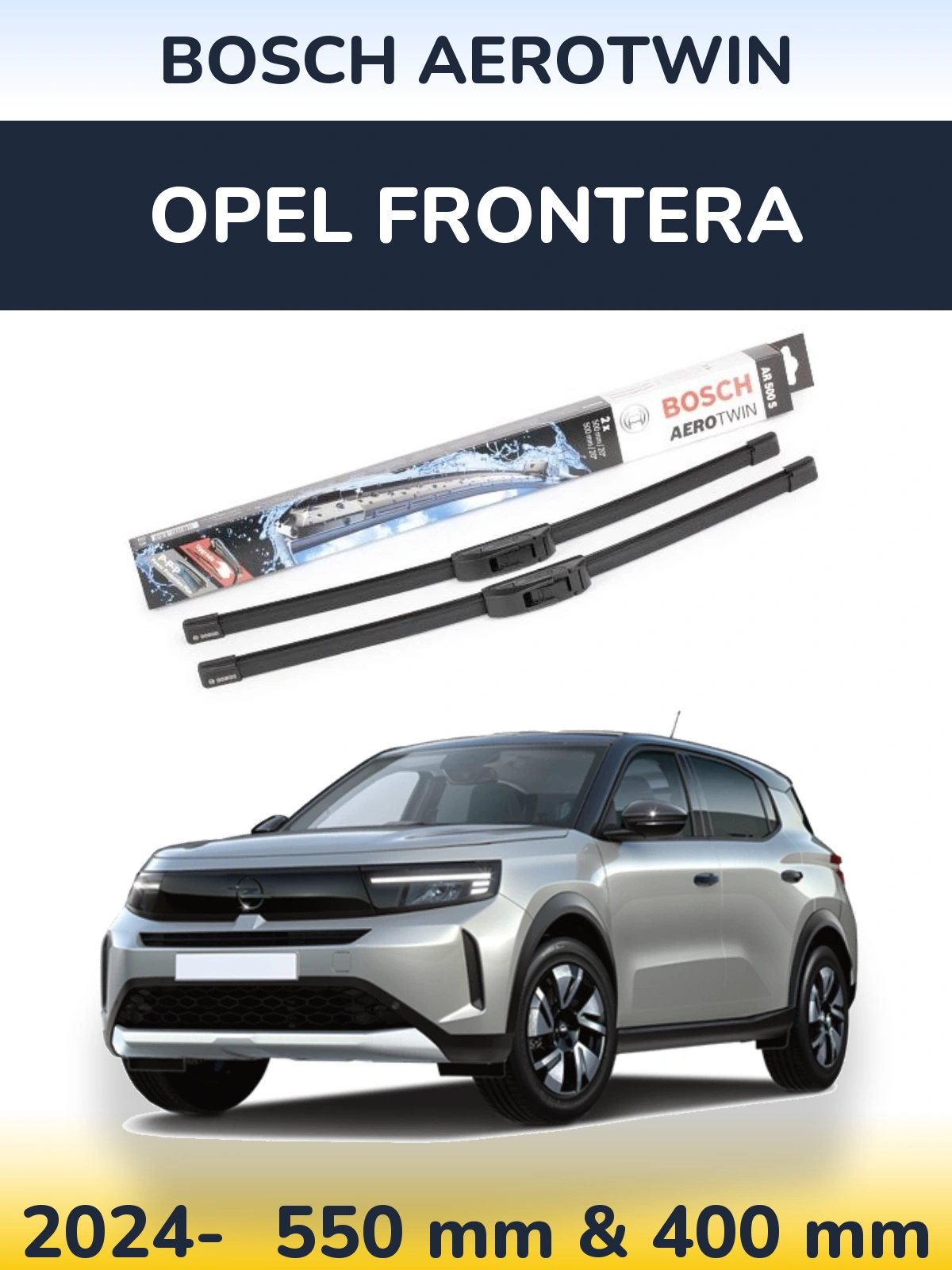 Komplet przednich wycieraczek BOSCH AeroTwin 550 & 400 mm do Opel Frontera 2024-2026