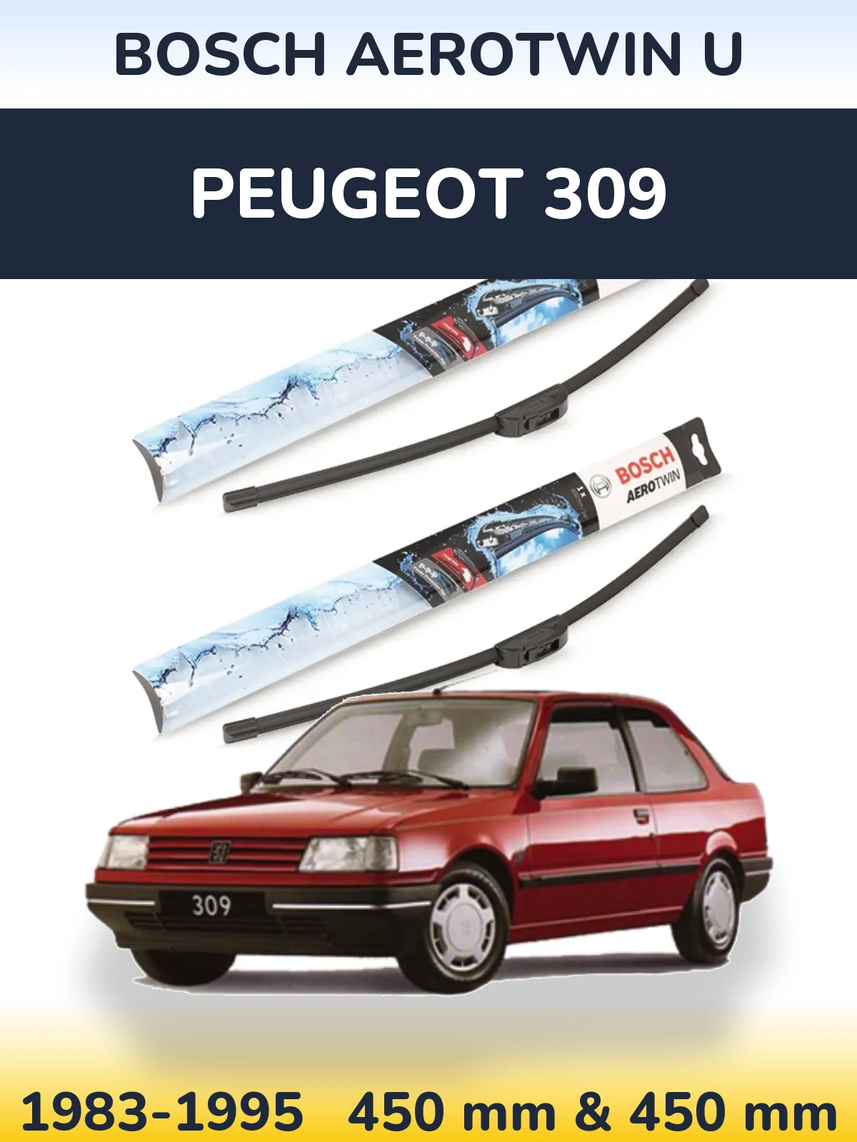 Комплект передніх щіток BOSCH AeroTwin U 450 & 450 мм для Peugeot 309 1983-1995