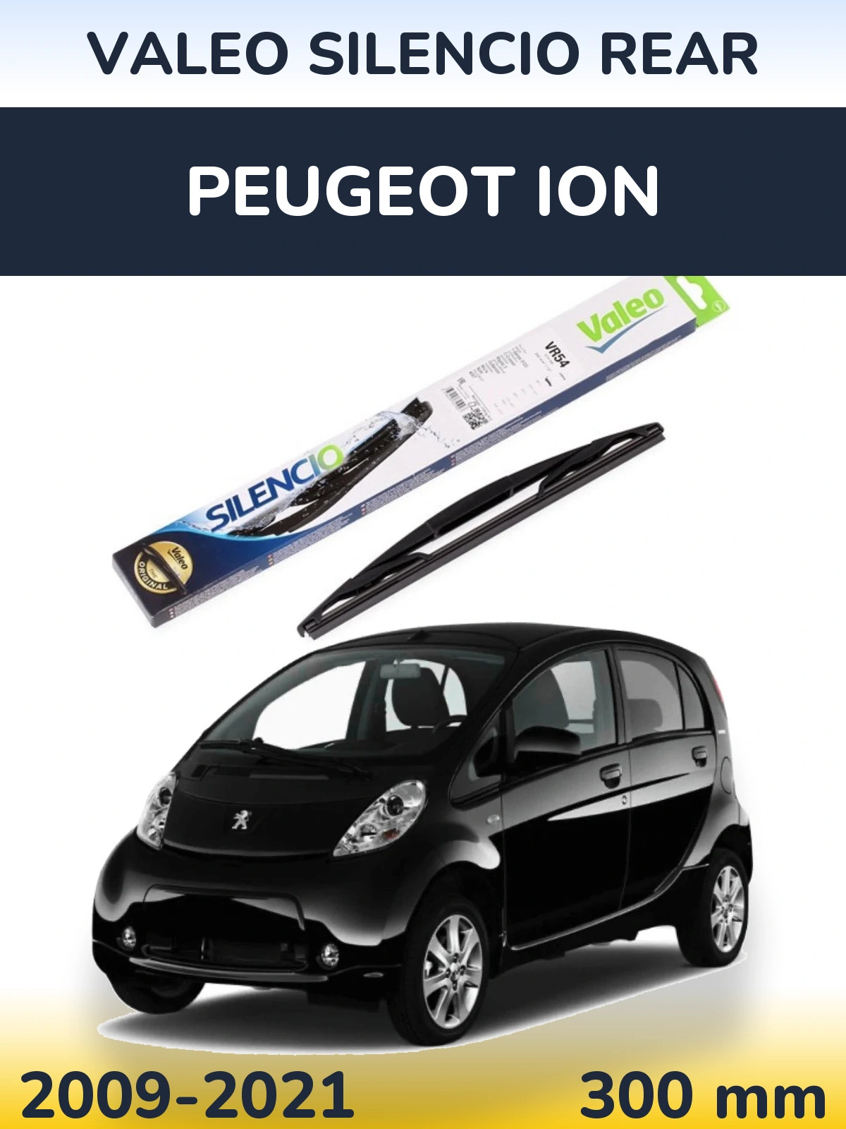 Задня щітка Valeo Silencio Rear 300 мм для Peugeot iOn 2009-2021