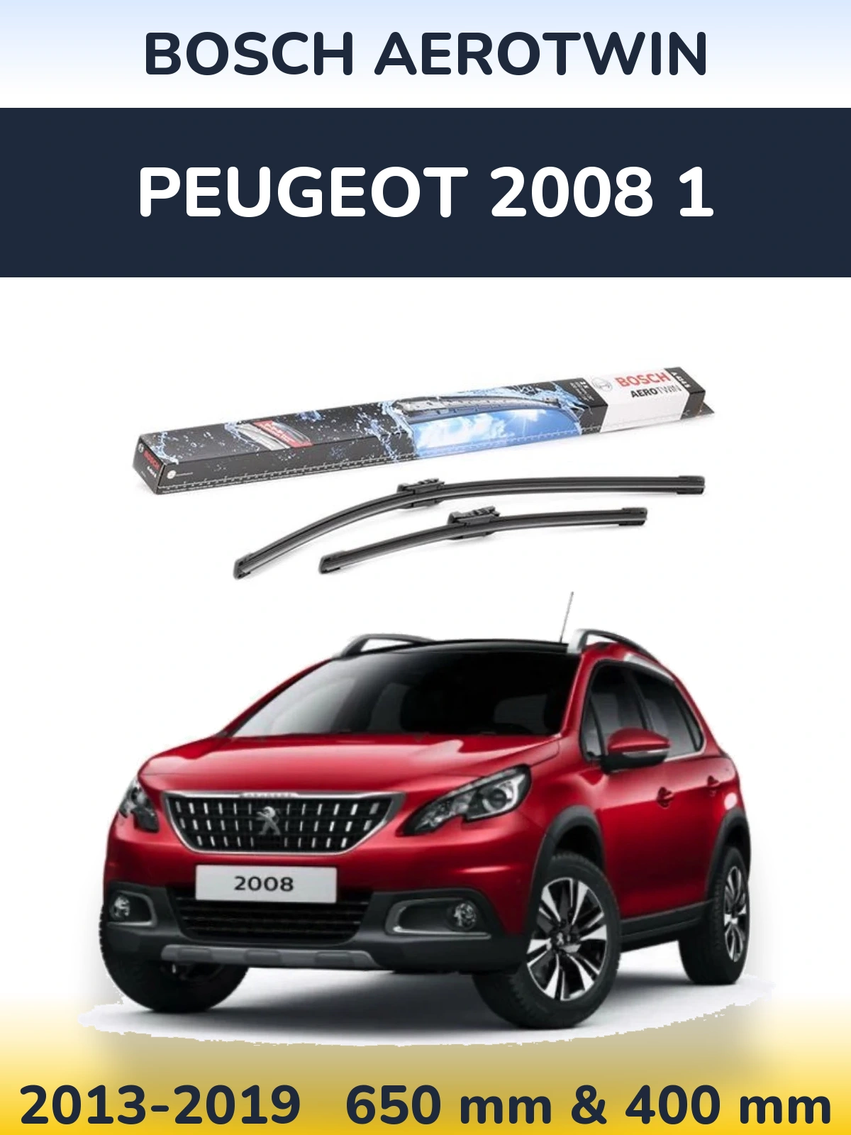 Комплект передних дворников BOSCH AeroTwin 650 & 400 мм для Peugeot 2008 1 2013-2019