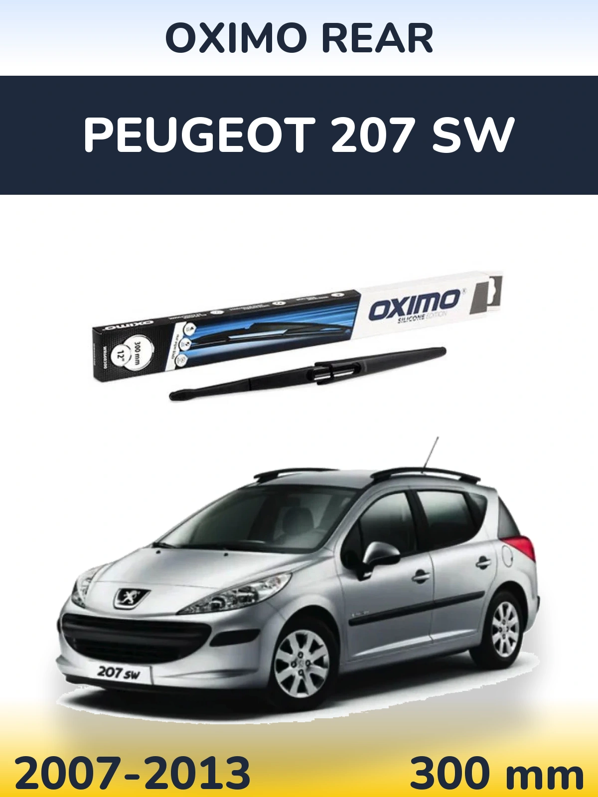 Rear wiper blade Oximo Rear 300 mm for Peugeot 207 SW 2007-2013
