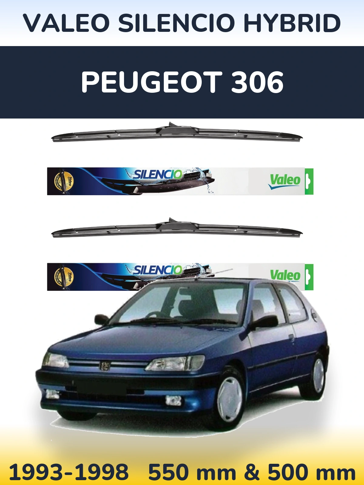 Front wiper blade set Valeo Silencio Hybrid 550 & 500 mm for Peugeot 306 1993-1998