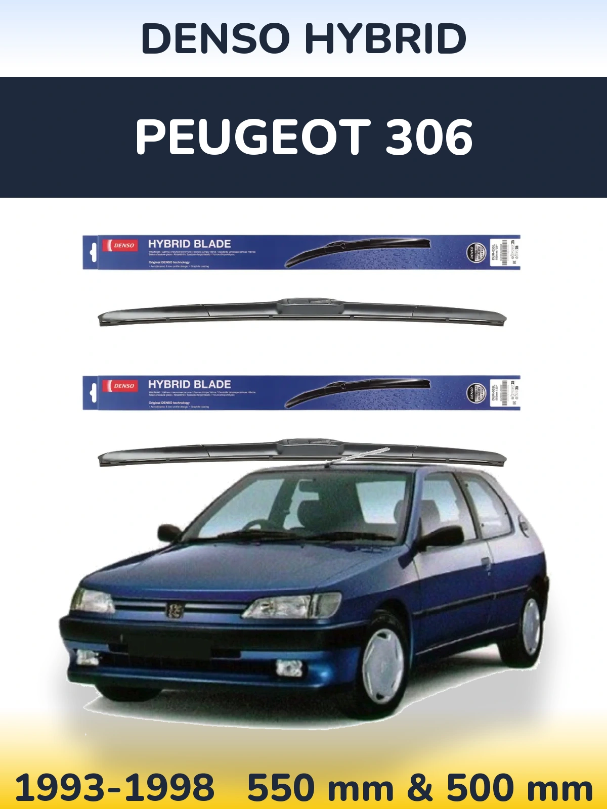 Front wiper blade set Denso Hybrid 550 & 500 mm for Peugeot 306 1993-1998