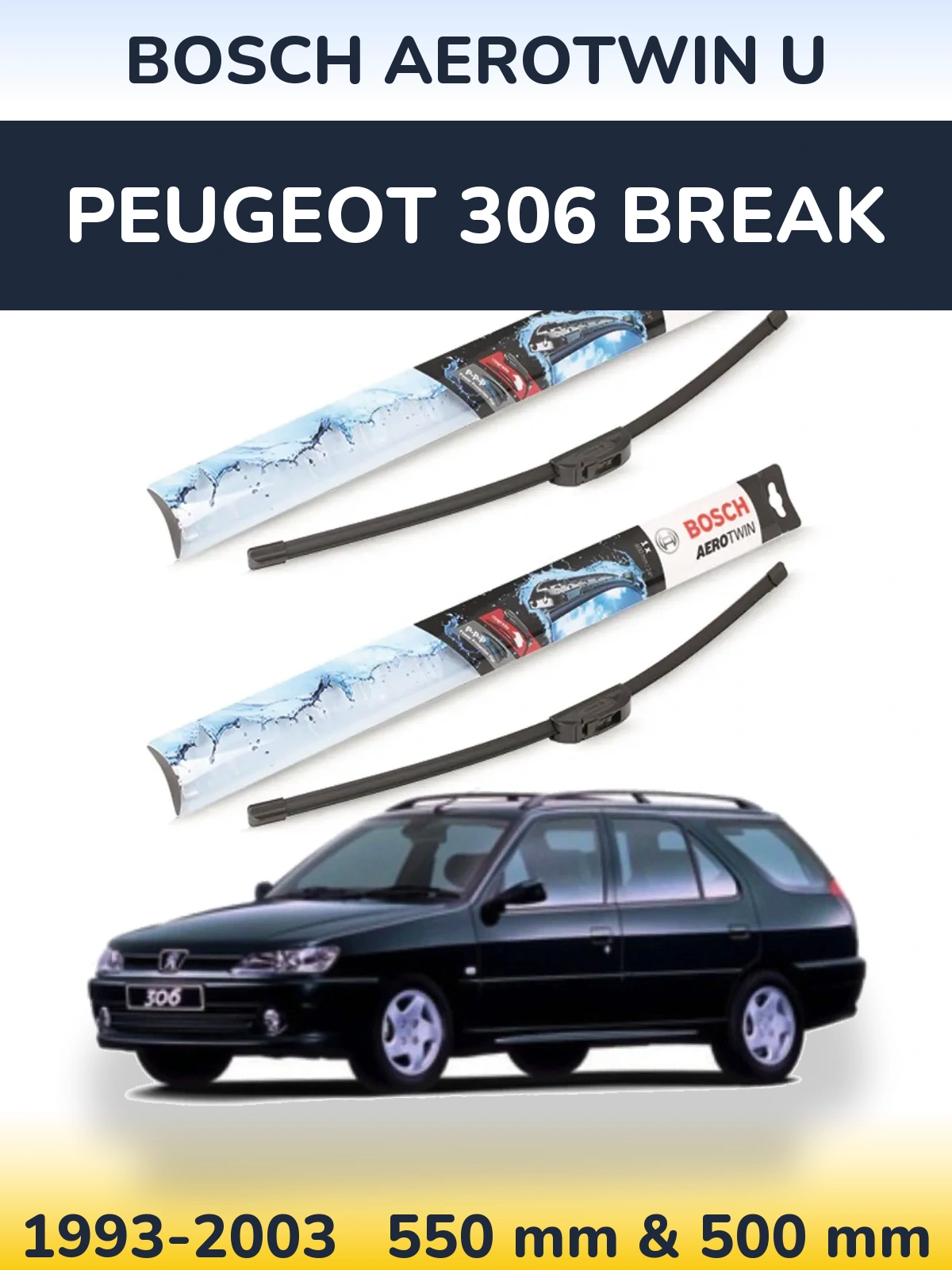 Komplet przednich wycieraczek BOSCH AeroTwin U 550 & 500 mm do Peugeot 306 Break 1993-2003