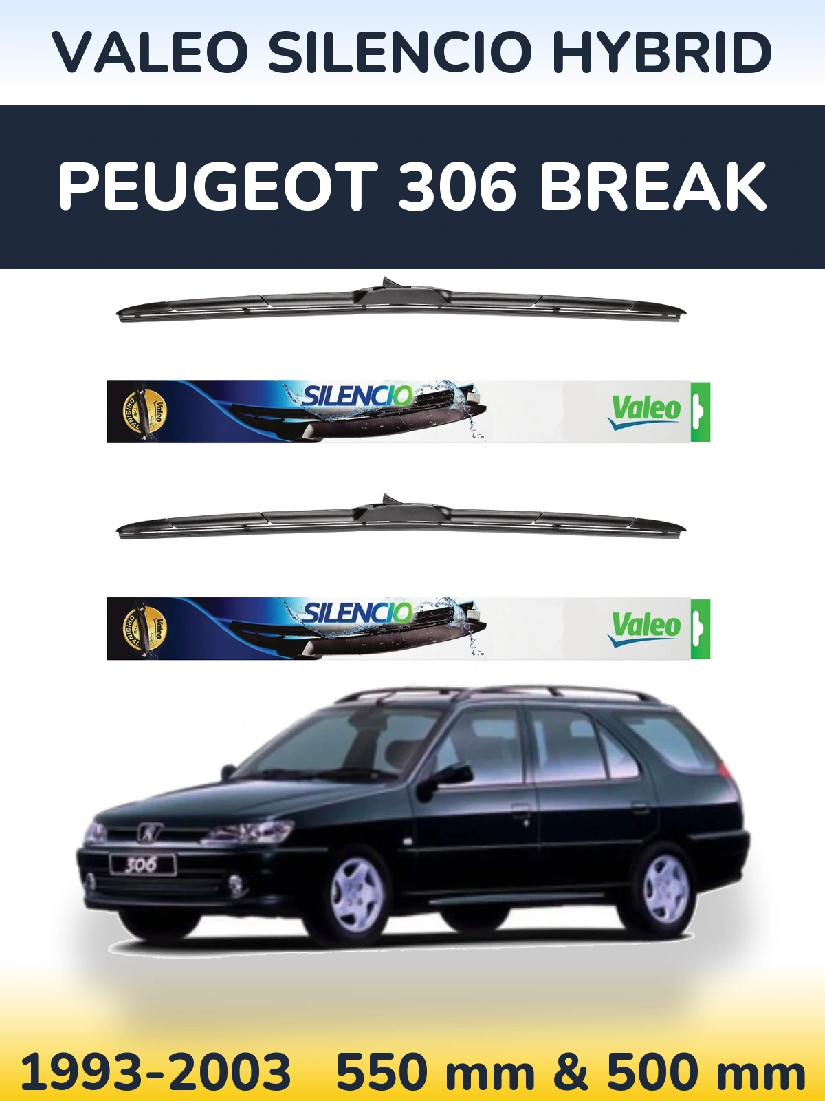 Комплект передніх щіток Valeo Silencio Hybrid 550 & 500 мм для Peugeot 306 Break 1993-2003