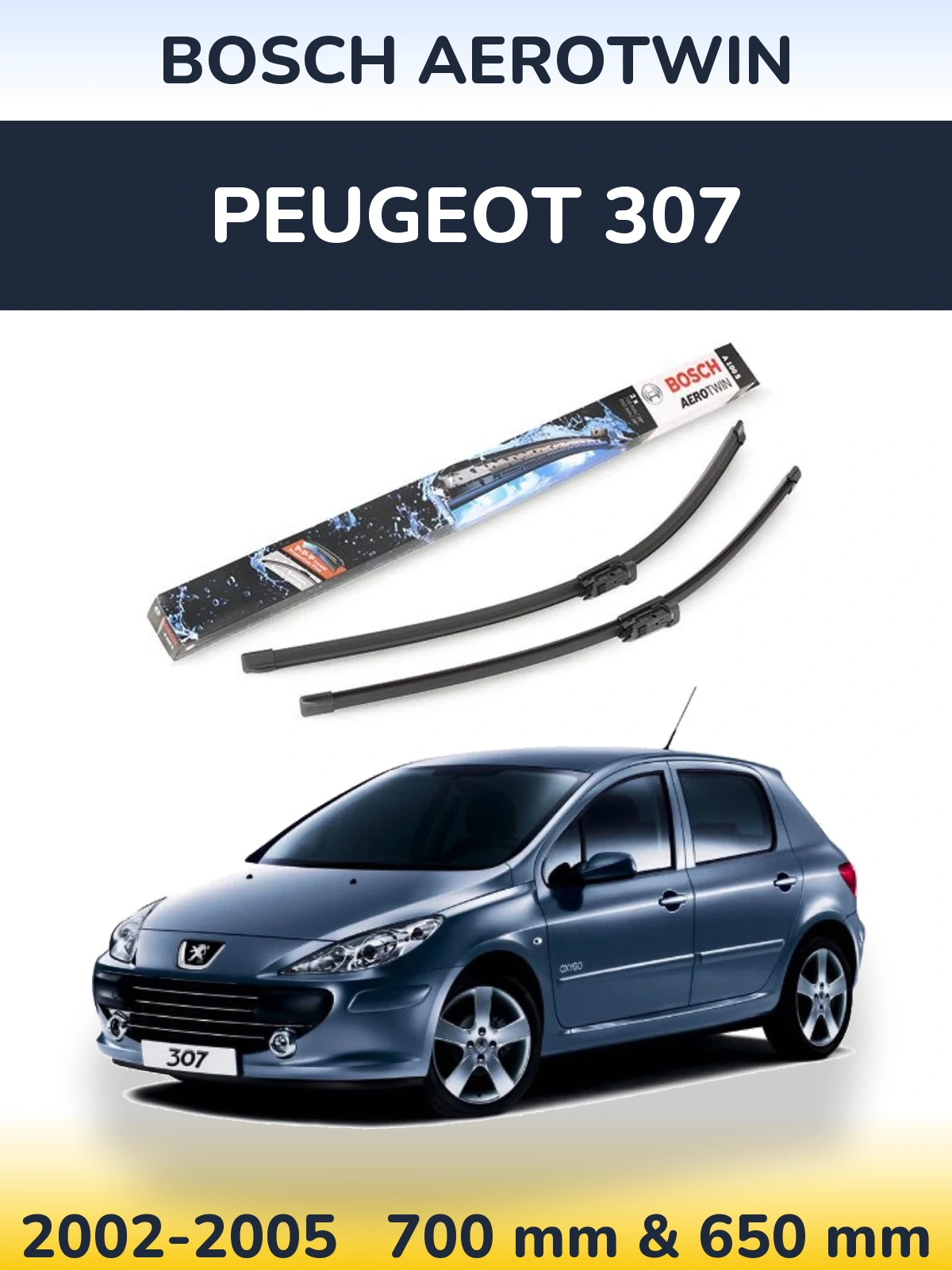 Комплект передніх щіток BOSCH AeroTwin 700 & 650 мм для Peugeot 307 2002-2005