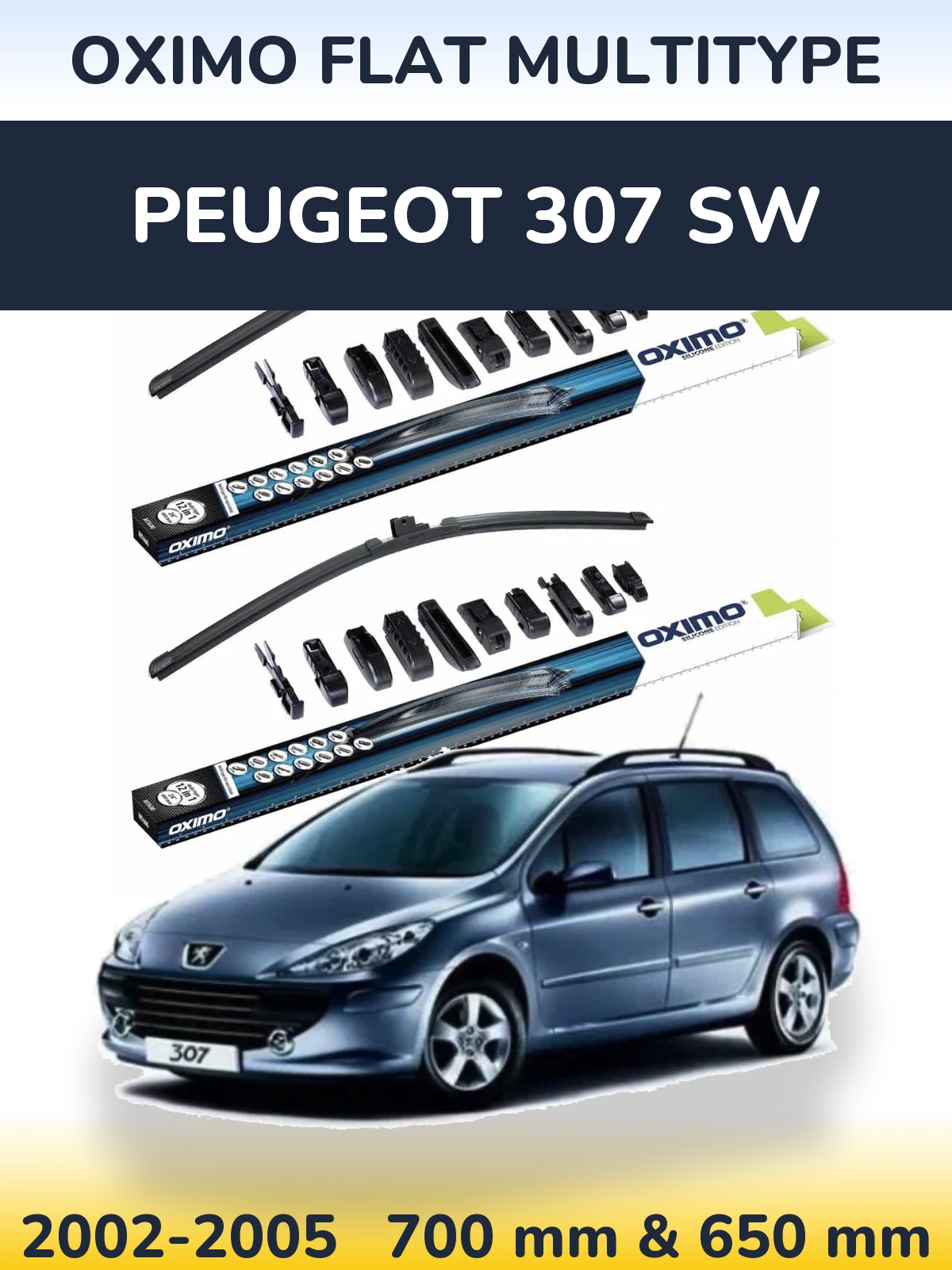 Комплект передніх щіток Oximo Flat MultiТипe 700 & 650 мм для Peugeot 307 SW 2002-2005